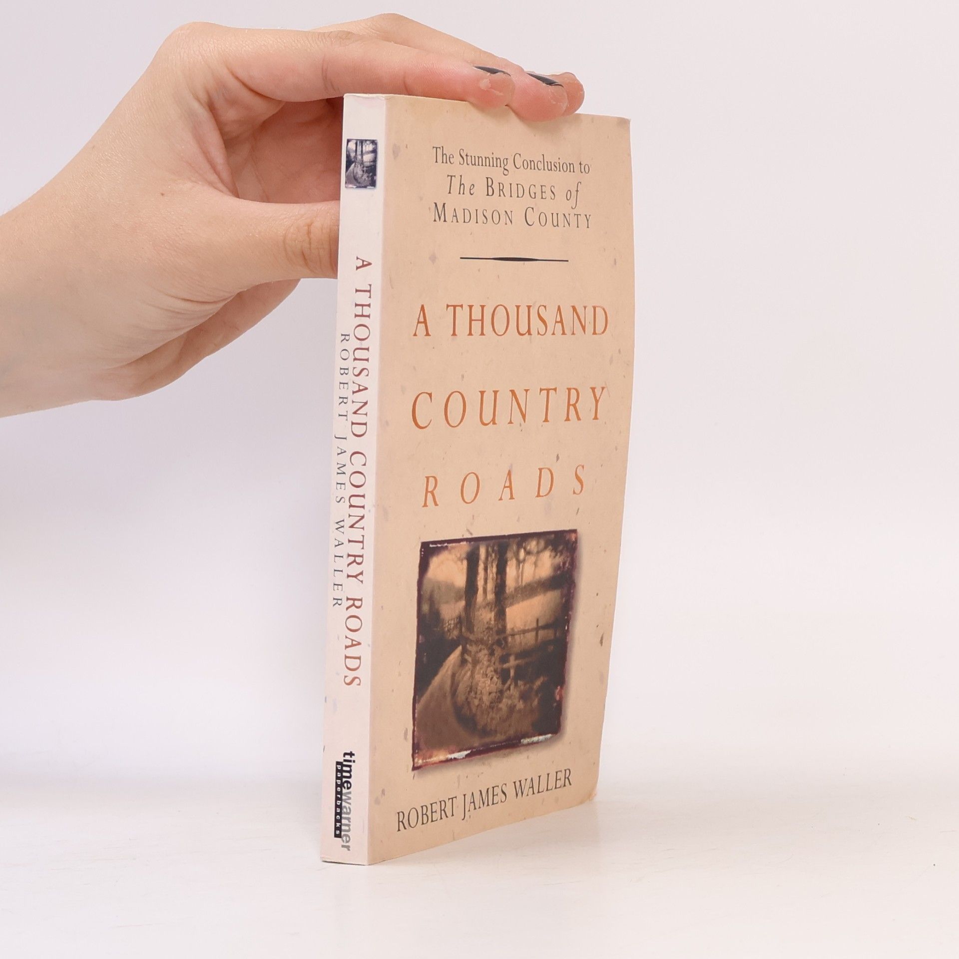 Robert James Waller A Thousand Country Roads