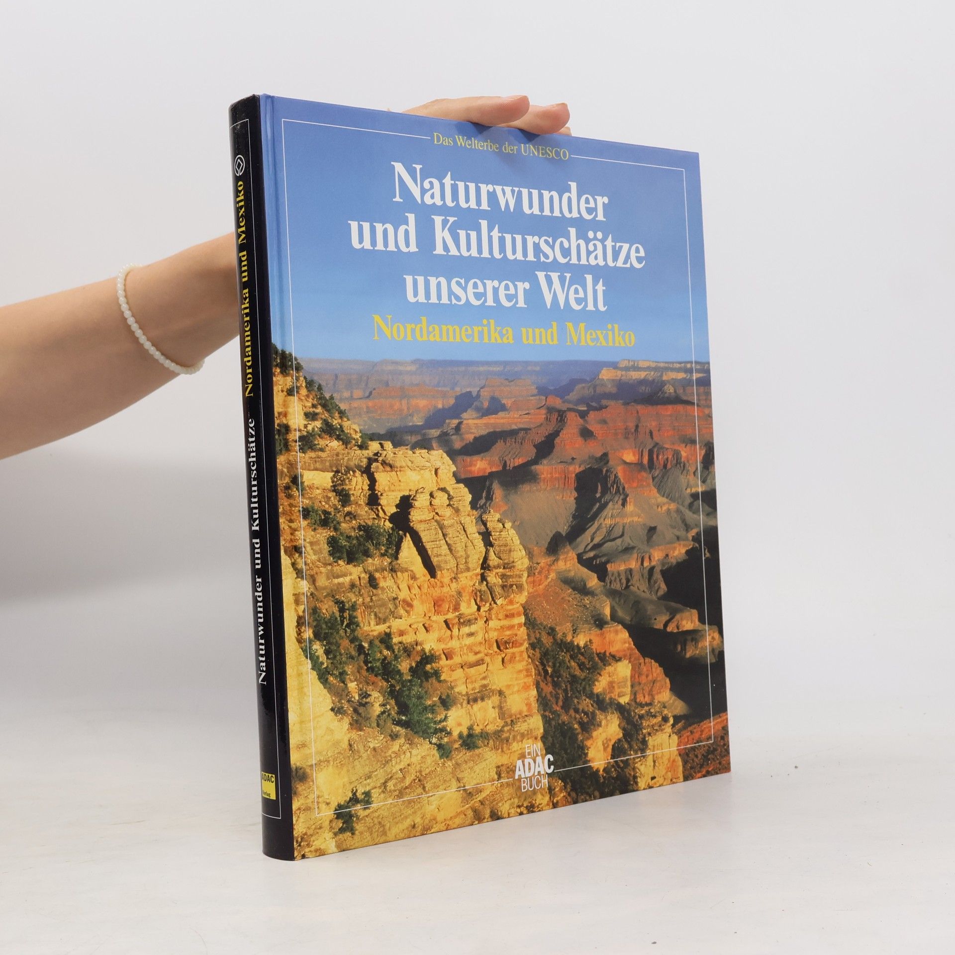 Jürgen Lotz Naturwunder und Kulturschätze unserer Welt
