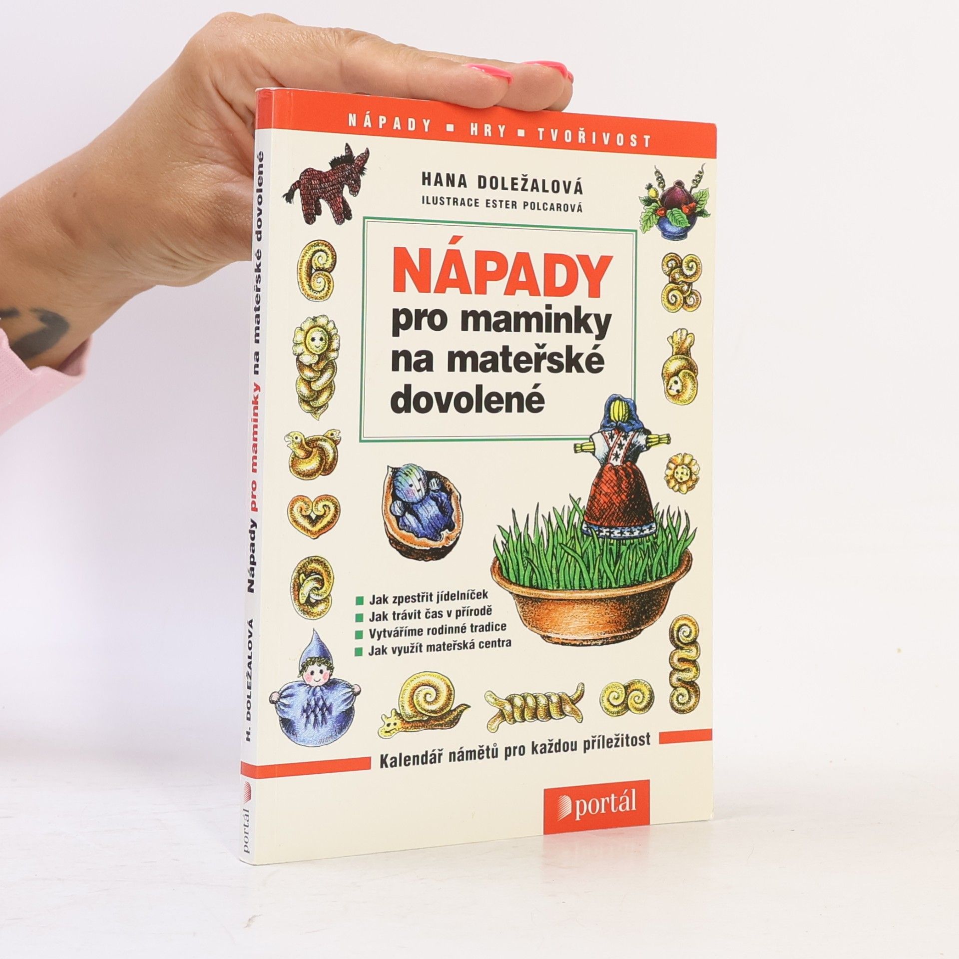 Hana Doležalová Nápady pro maminky na mateřské dovolené