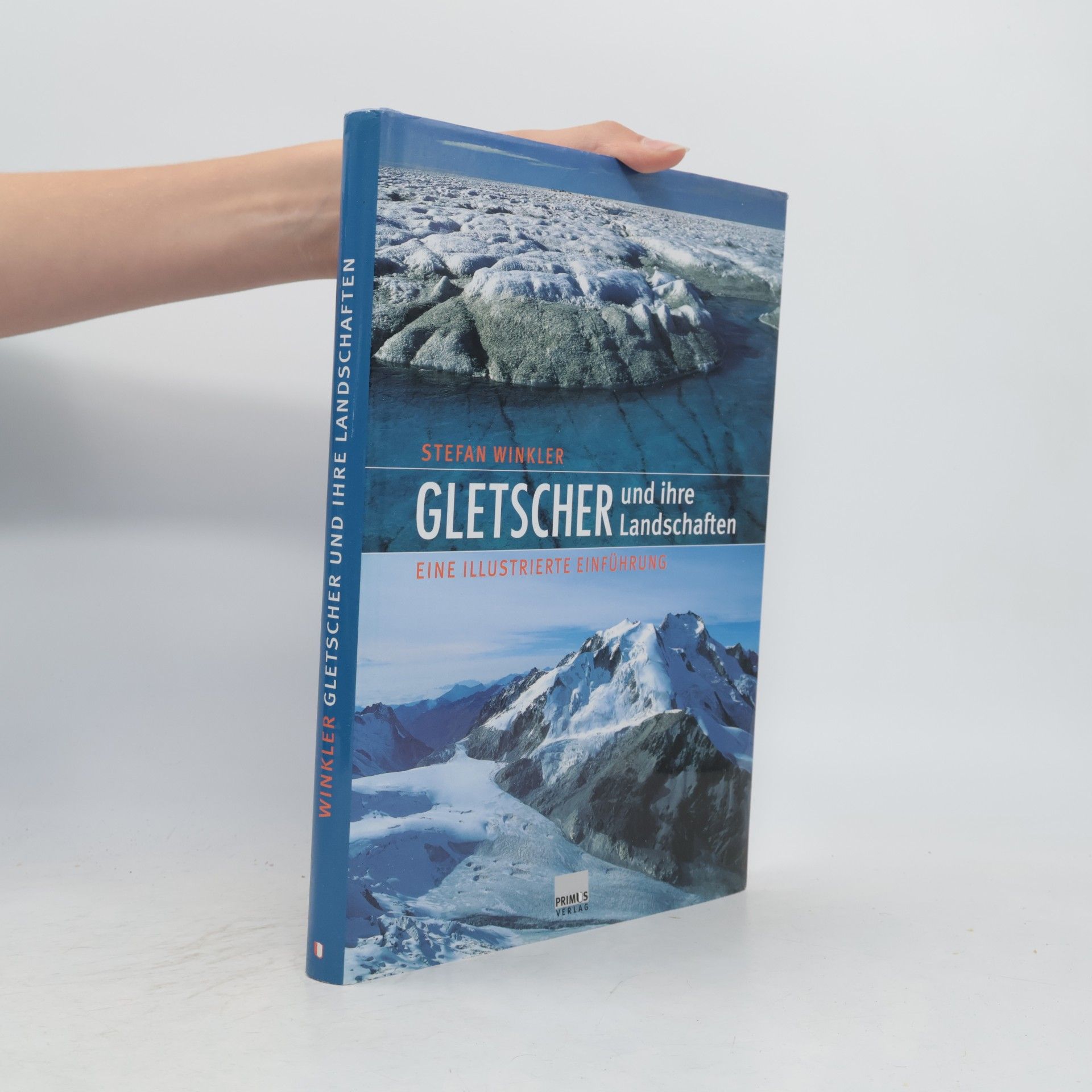 Stefan Winkler Gletscher und ihre Landschaften