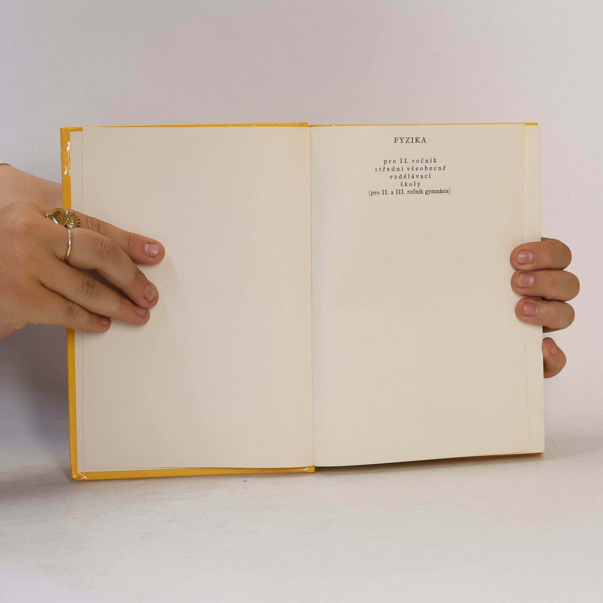 Various authors Fyzika pro II. ročník všeobecně vzdělávací školy