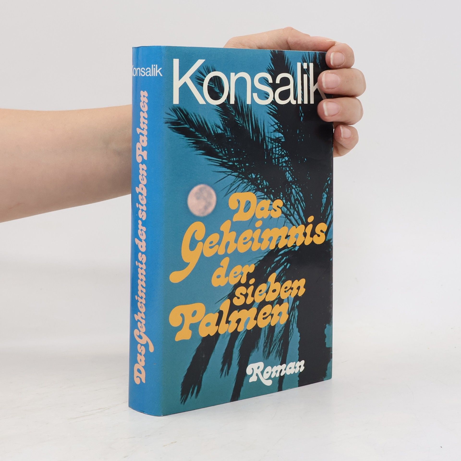 Heinz Günther Konsalik Das Geheimnis der sieben Palmen