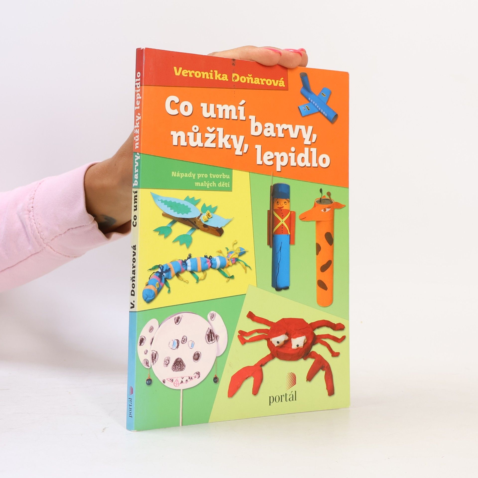 Veronika Doňarová Co umí barvy, nůžky, lepidlo