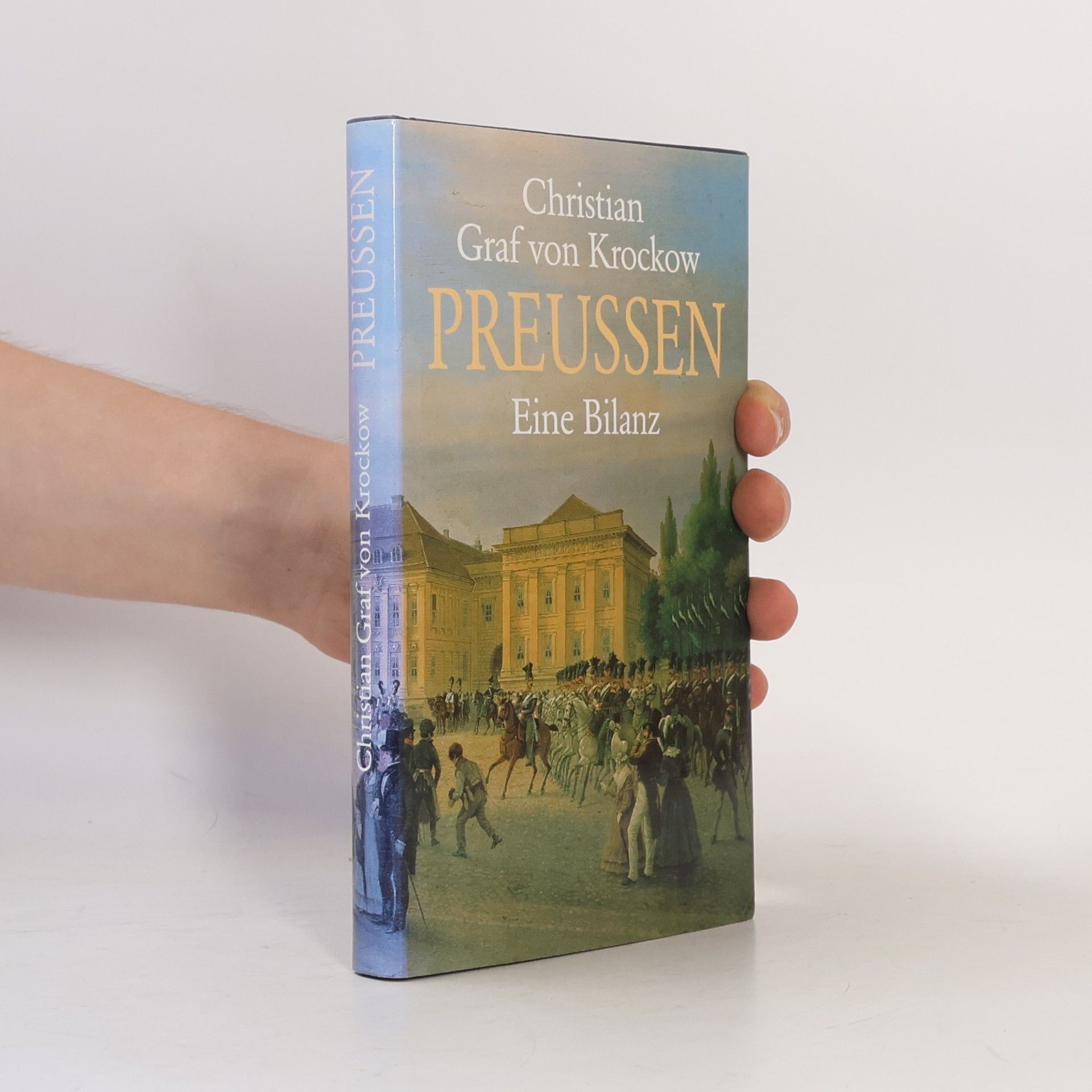 Christian Graf von Krockow Preussen. Eine Bilanz