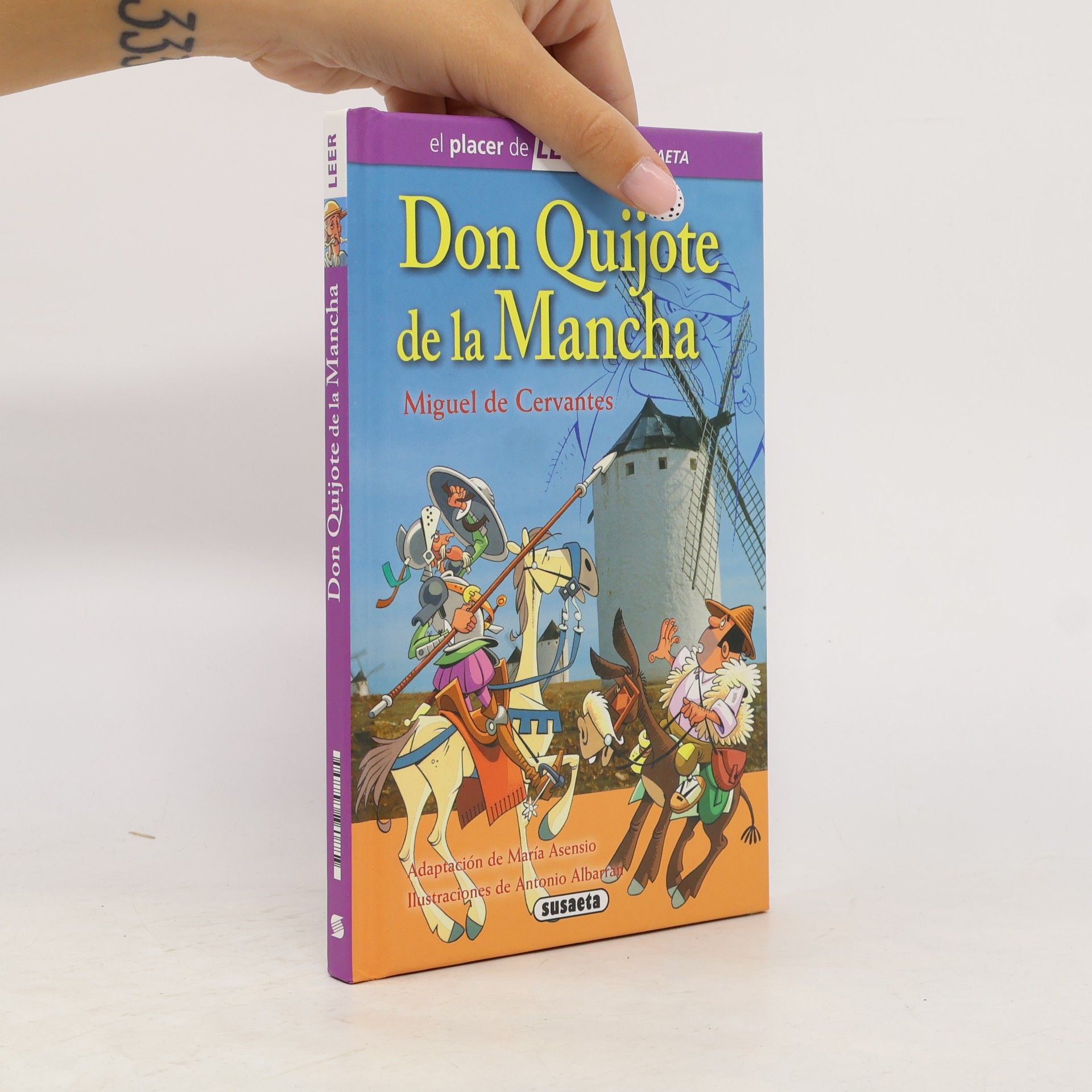 Miguel de Cervantes El placer de Leer: Don Quijote de la Mancha