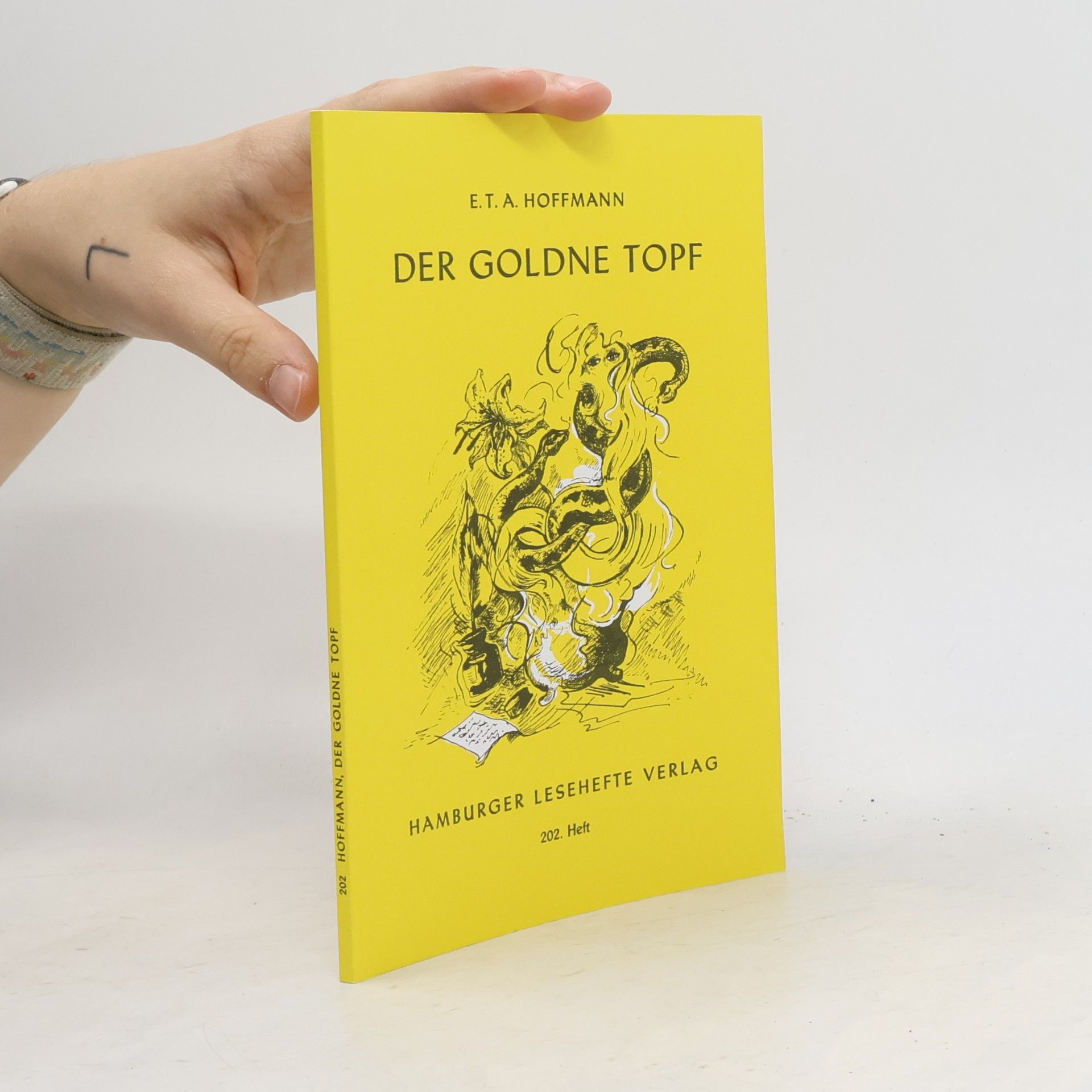 Ernst T. A. Hoffmann Der goldne Topf