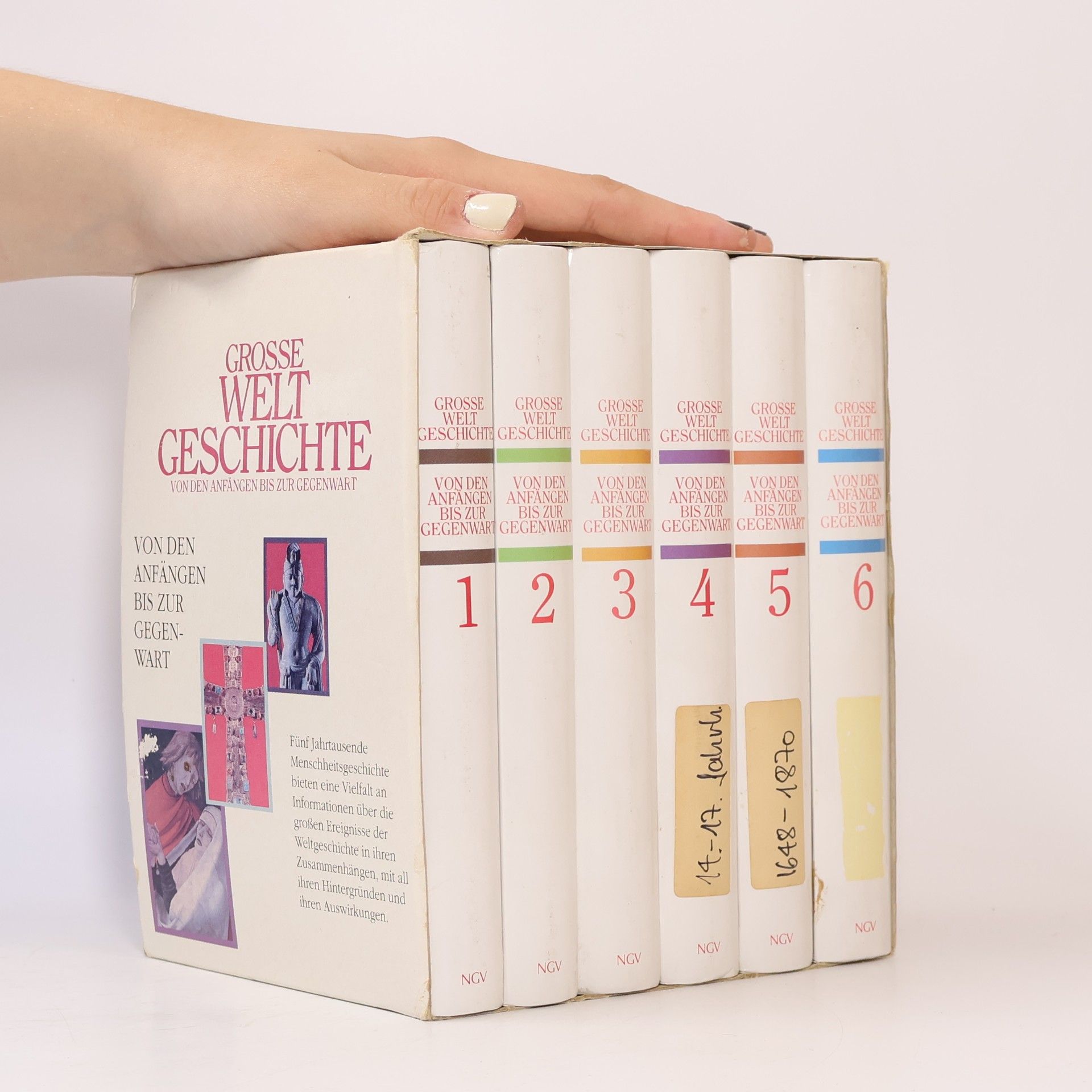 Autorenkollektiv Große Weltgeschichte, 6 Bde.. Von den Anfängen bis zur Gegenwart. Fünf Jahrtausende Menschheitsgeschichte, ihre Zusammenhänge, ihre Hintergründe und ihre Auswirkungen bis in die aktuelle Gegenwart