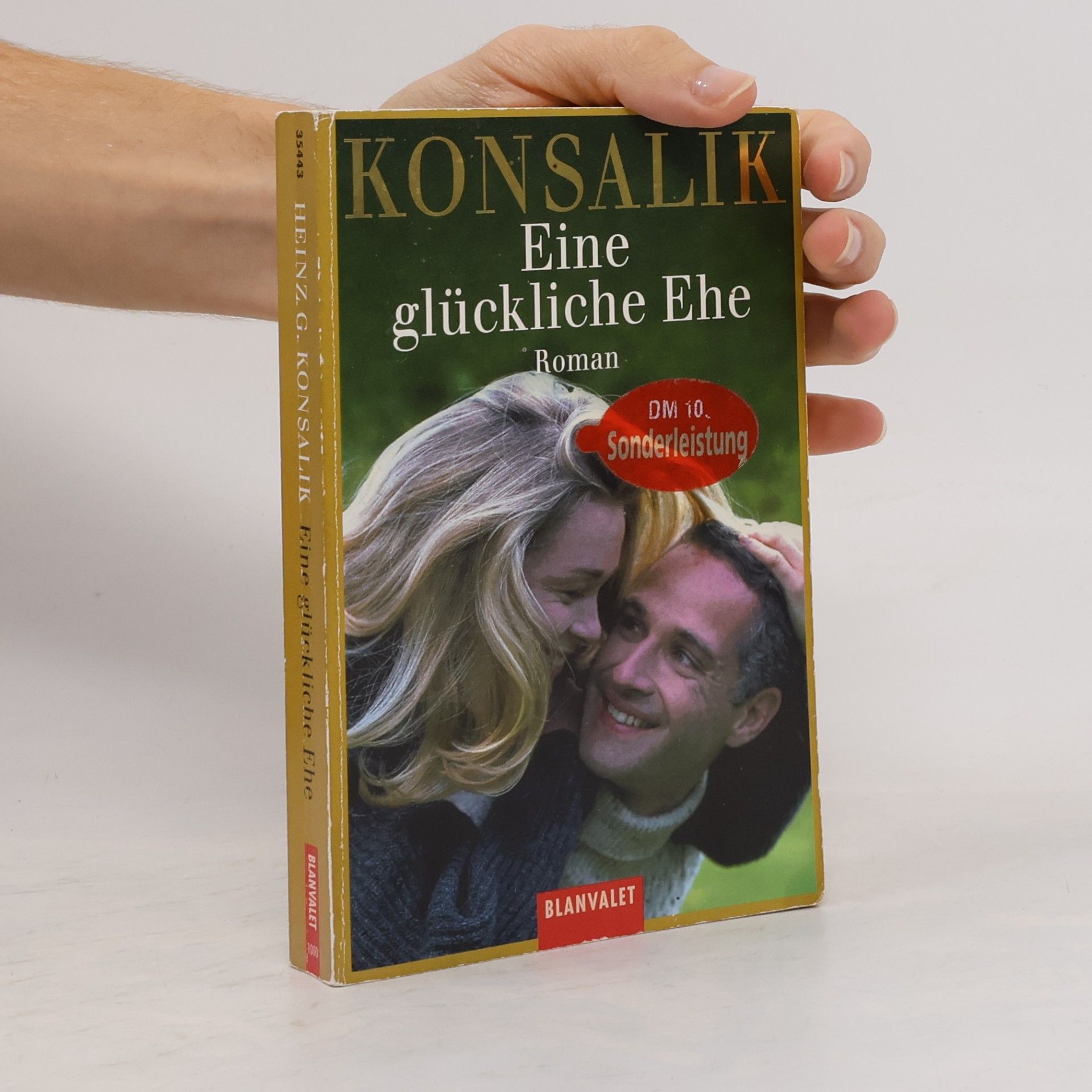 Heinz Günther Konsalik Eine glückliche Ehe