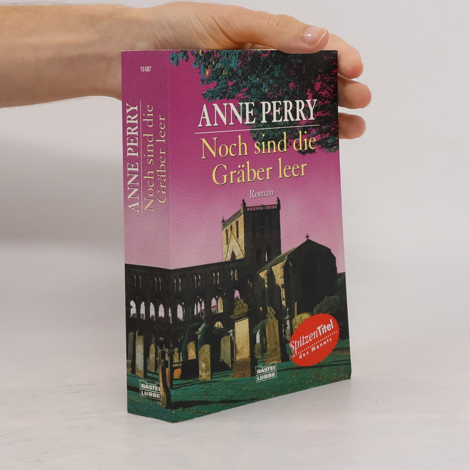 Anne Perry Noch sind die Gräber leer