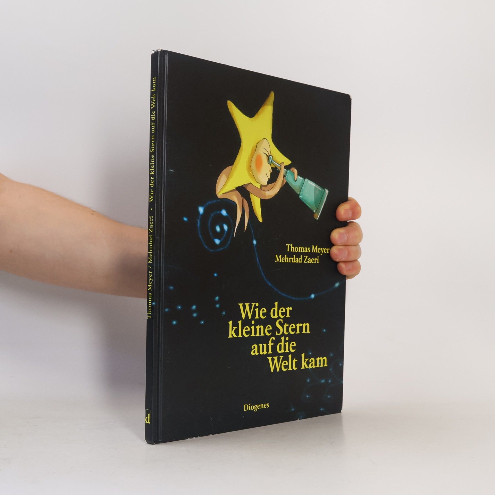 Thomas Meyer-Wieser Wie der kleine Stern auf die Welt kam