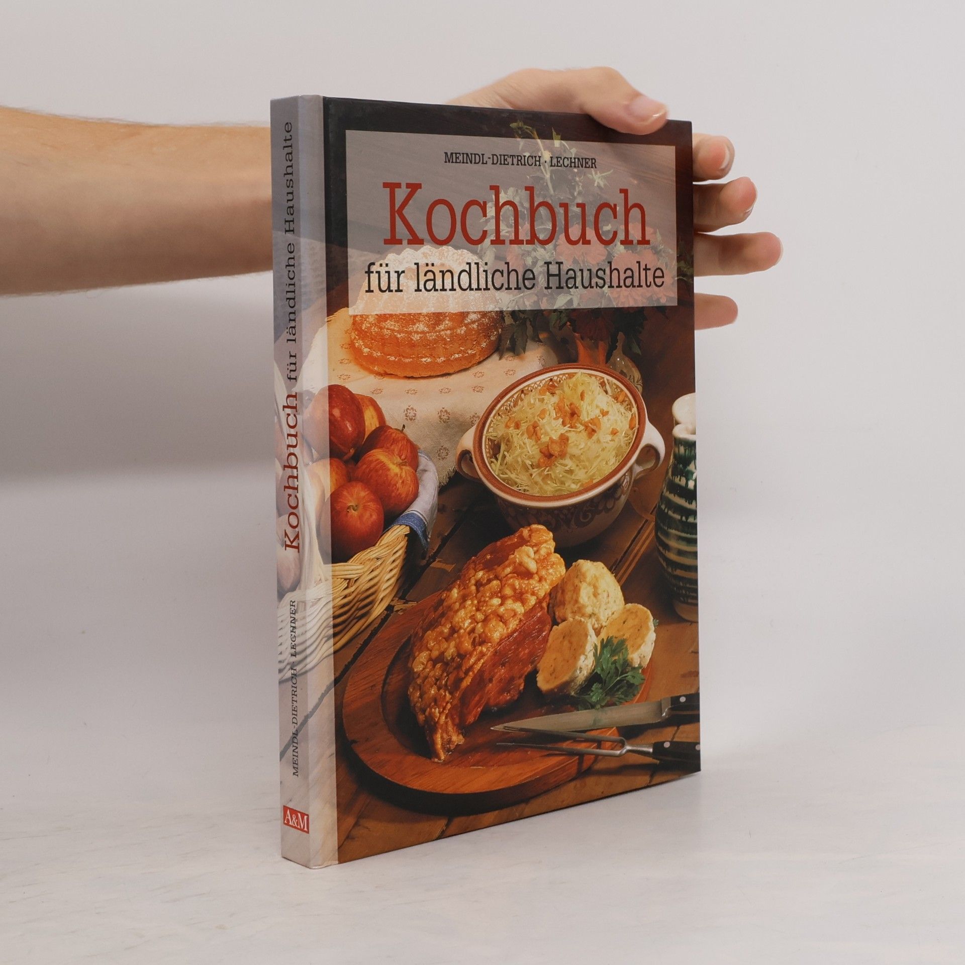 Karoline Meindl-Dietrich Kochbuch für ländliche Haushalte