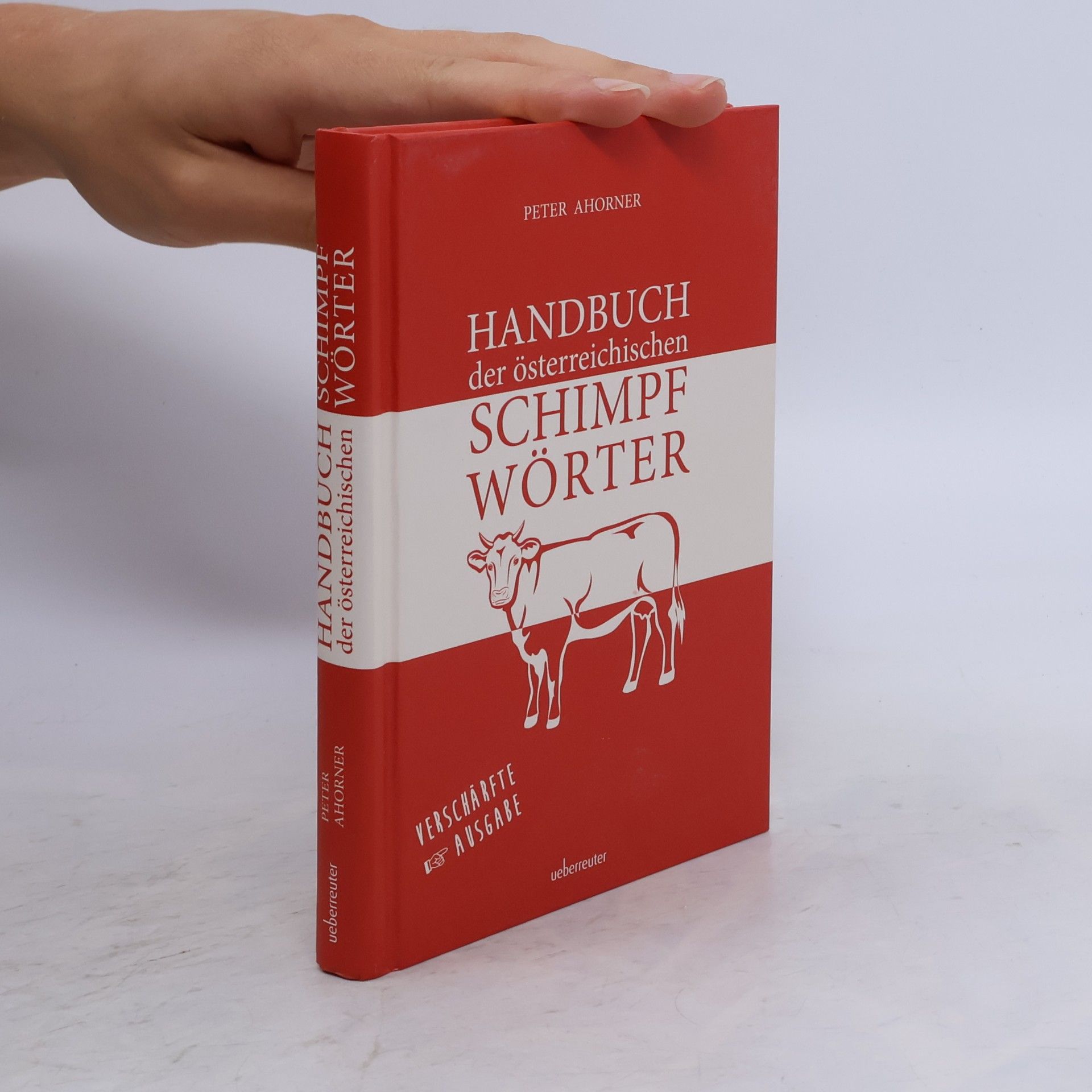 Peter Ahorner Handbuch der österreichischen Schimpfwörter