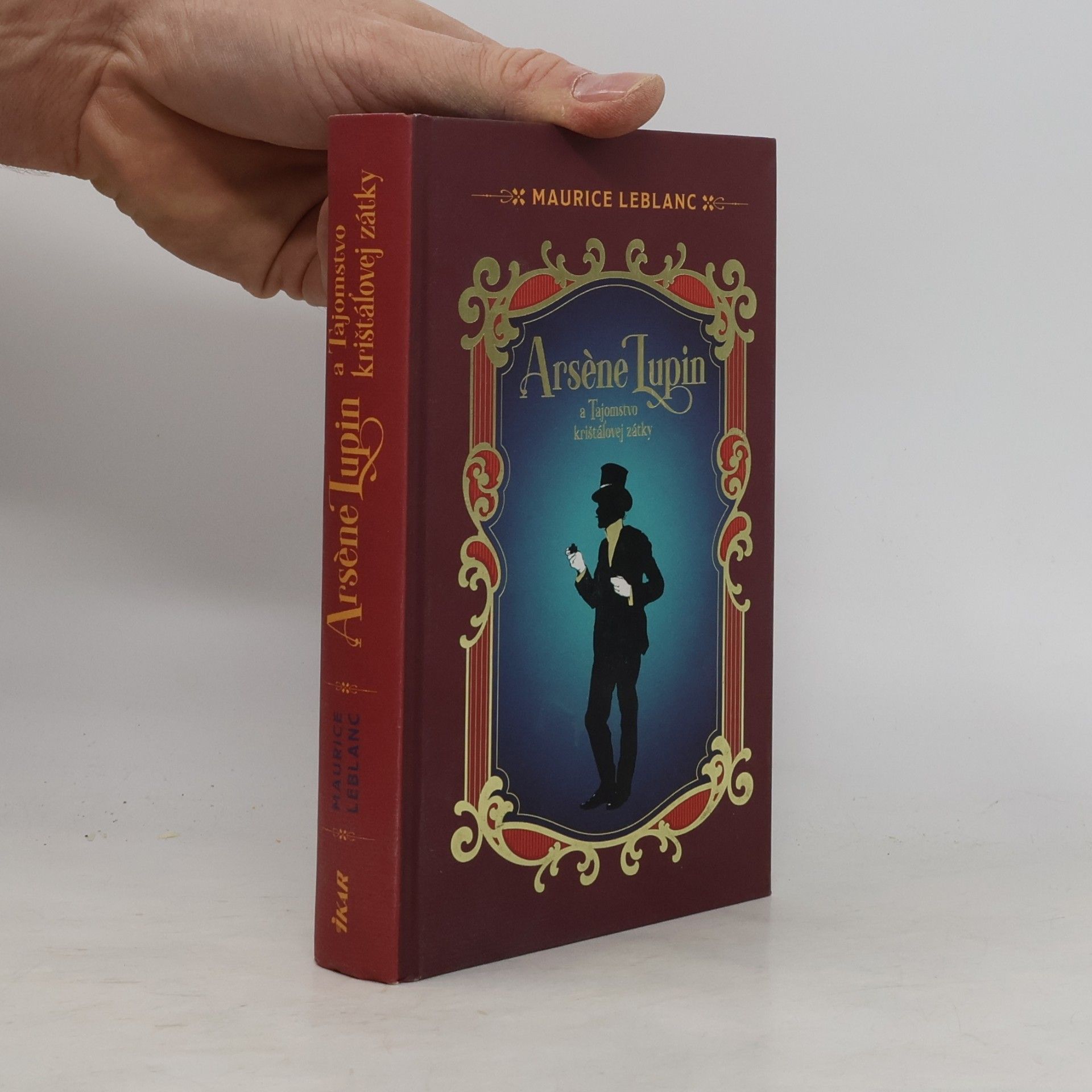 Maurice Leblanc Arsène Lupin a Tajomstvo krištáľovej zátky