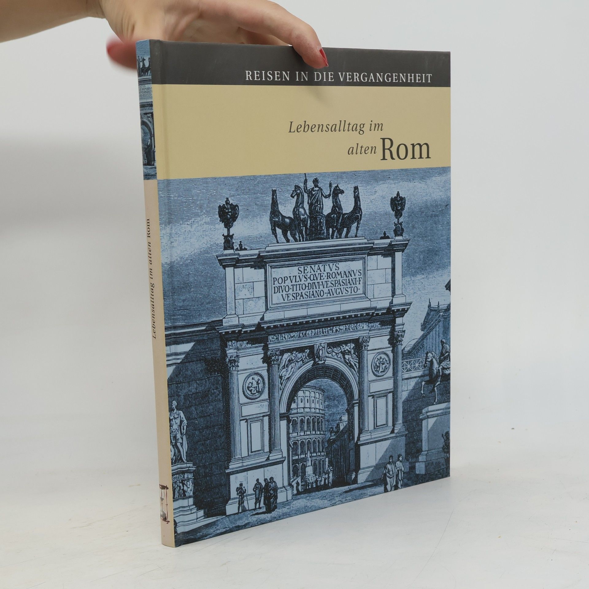 Autorenkollektiv Lebensalltag im alten Rom