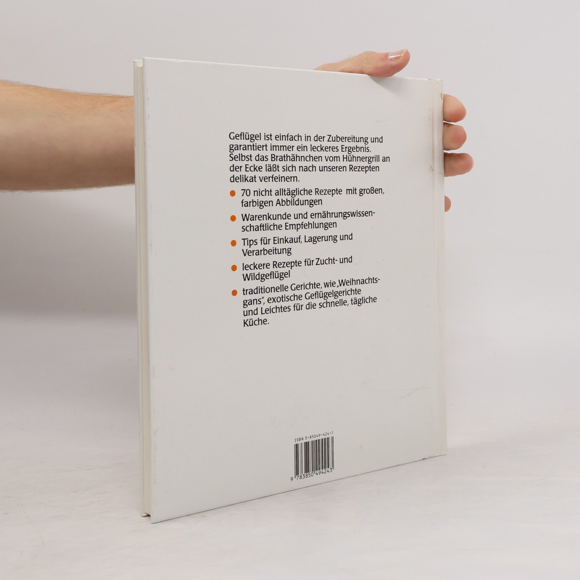 Various authors Die Leichte Küche; Geflügel: Das moderne Kochbuch für alle, die leichter essen wollen.