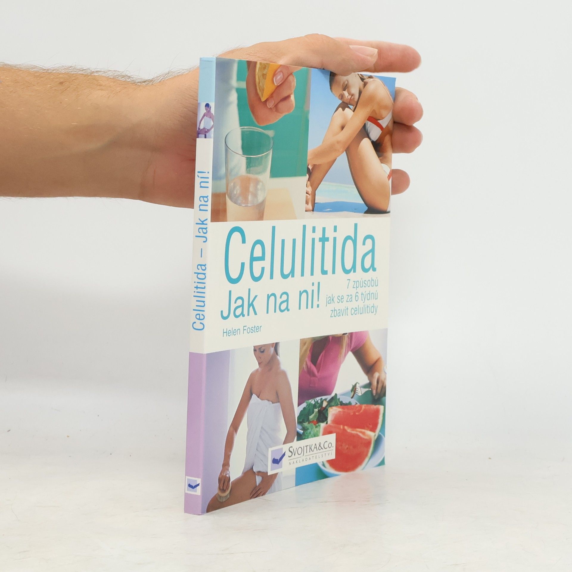 Helen Foster Celulitida - Jak na ni!
