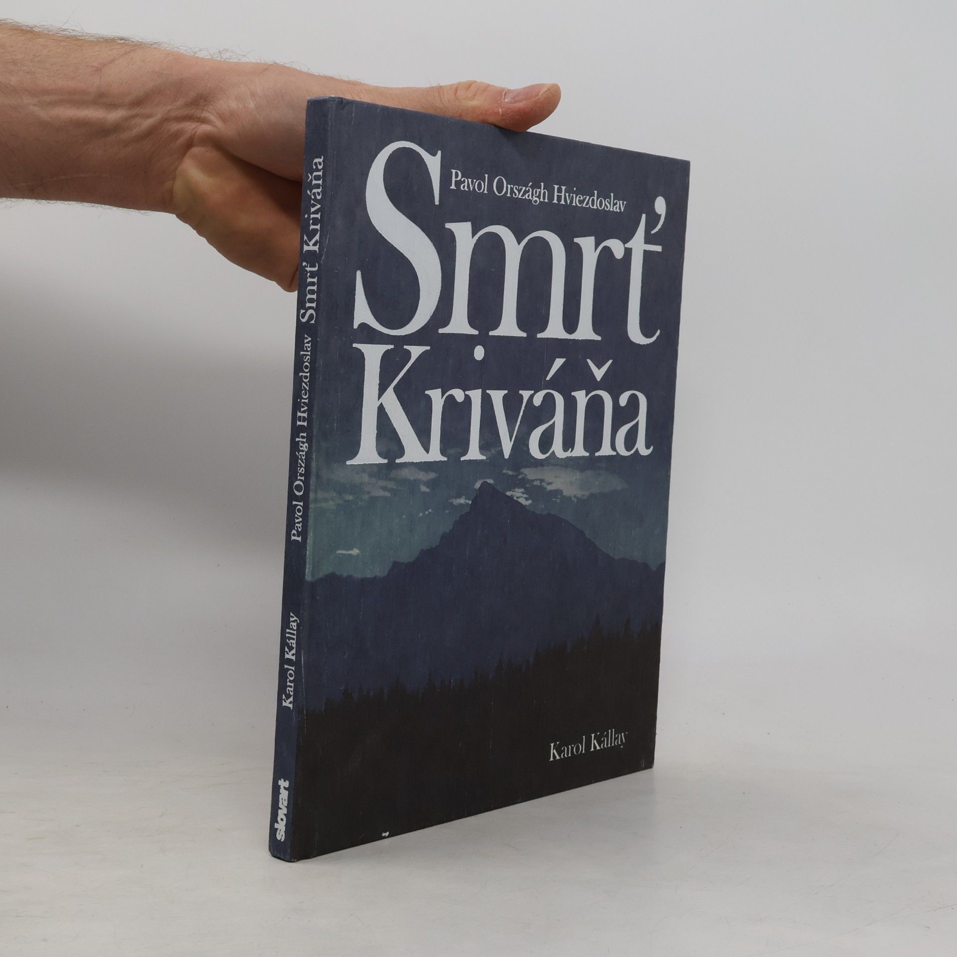 Karol Kállay Smrtʹ Kriváňa