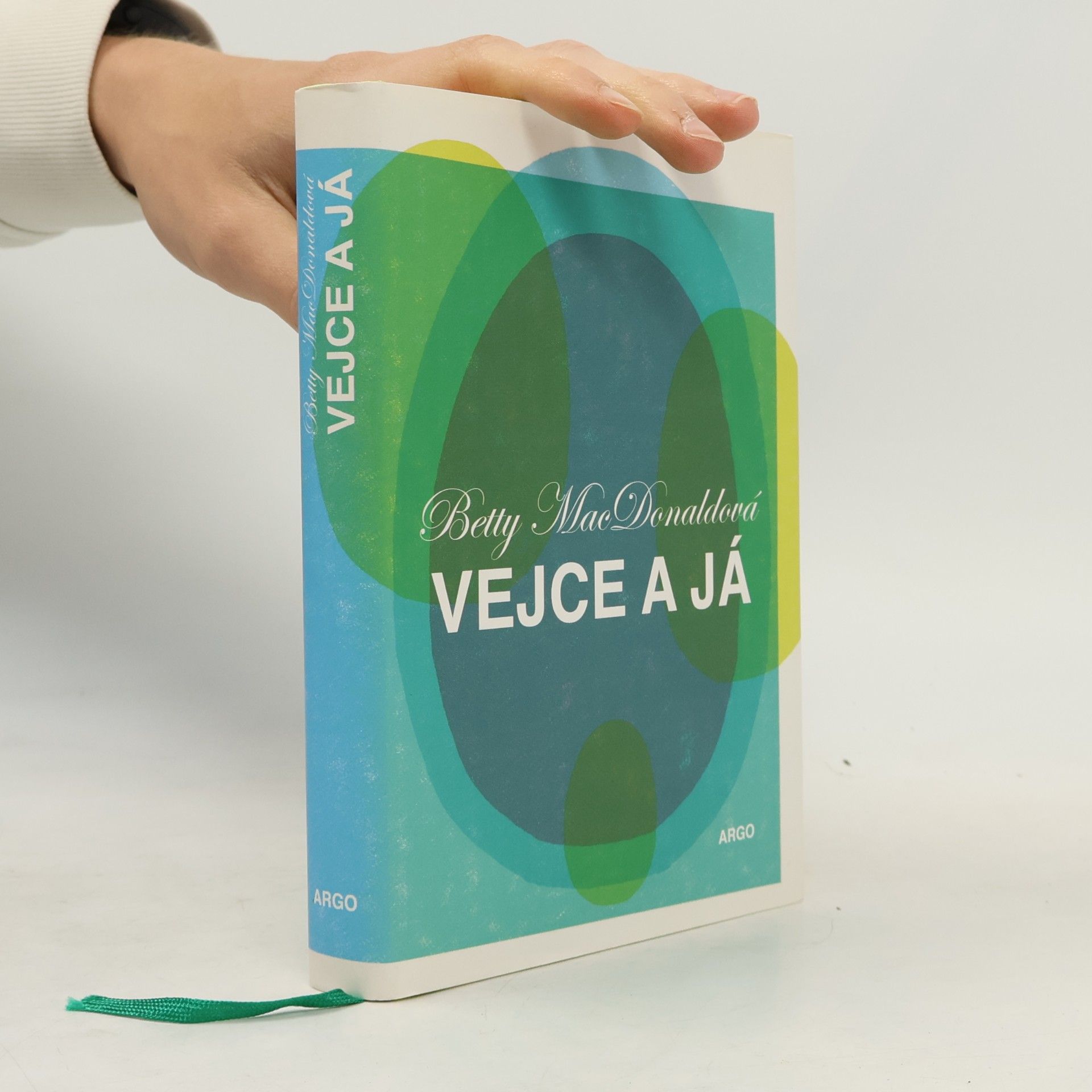Betty MacDonald Vejce a já
