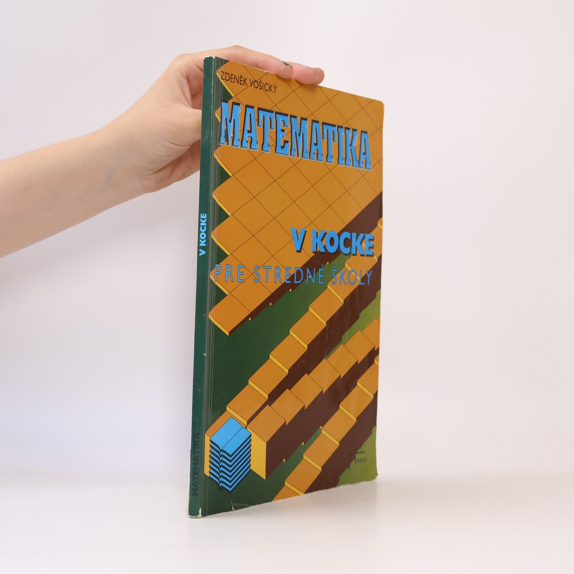 Zdeněk Vošický Matematika v kocke pre stredné školy