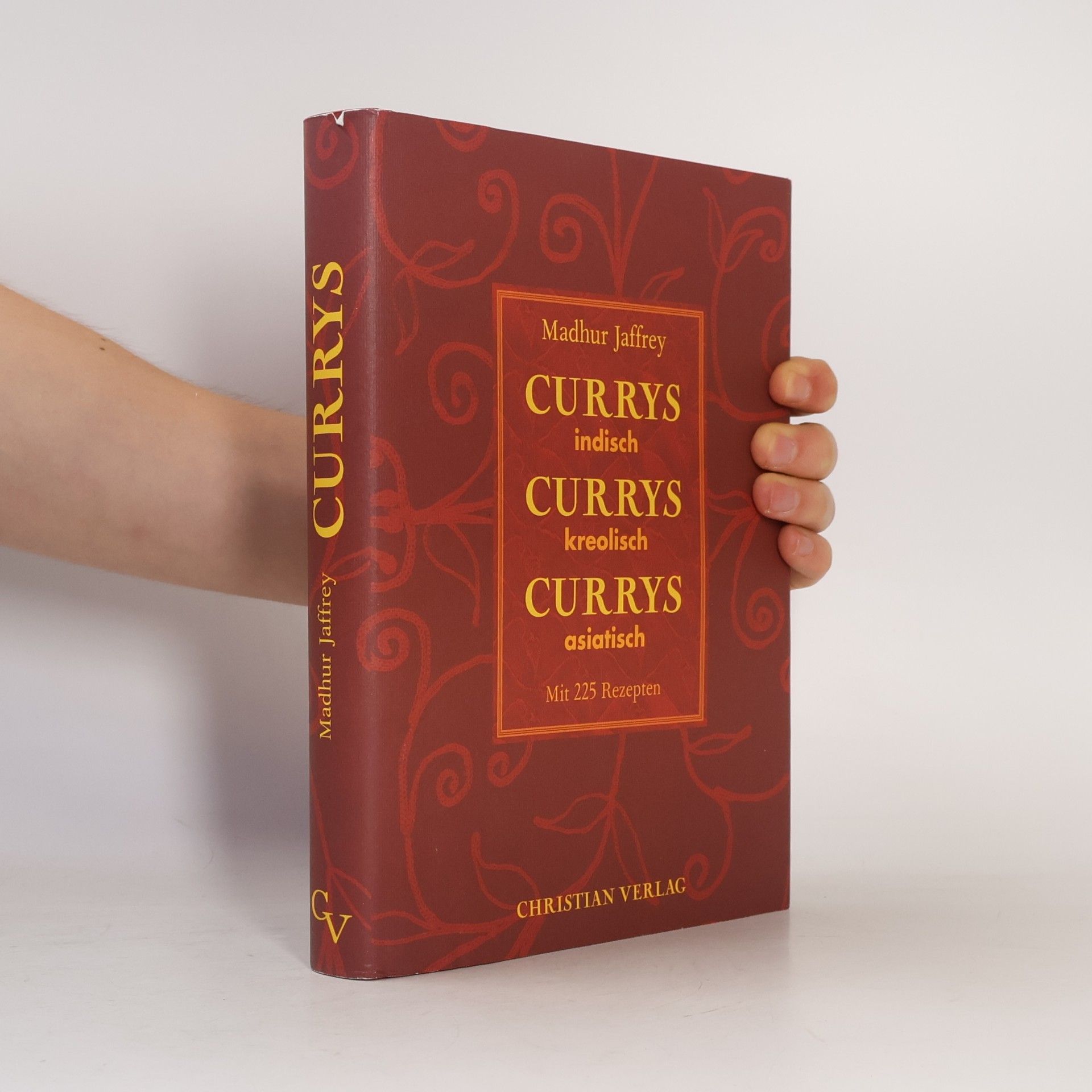 Madhur Jaffrey Currys indisch, Currys kreolisch, Currys asiatisch
