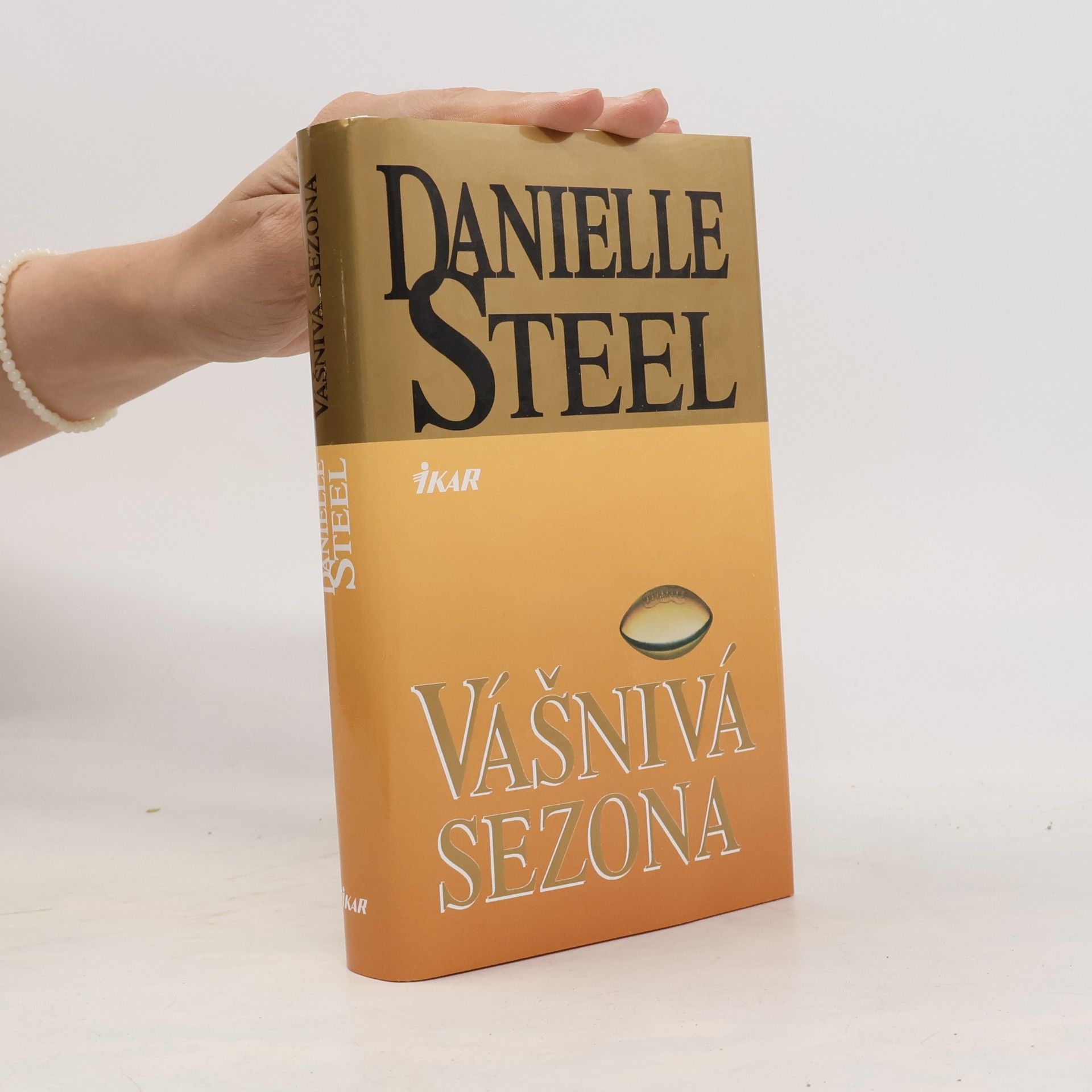 Danielle Steel Vášnivá sezona