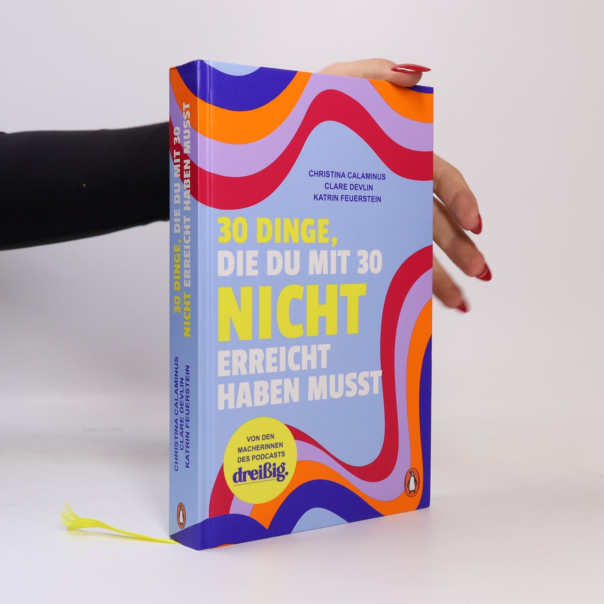 Katrin Feuerstein 30 Dinge, die du mit 30 nicht erreicht haben musst