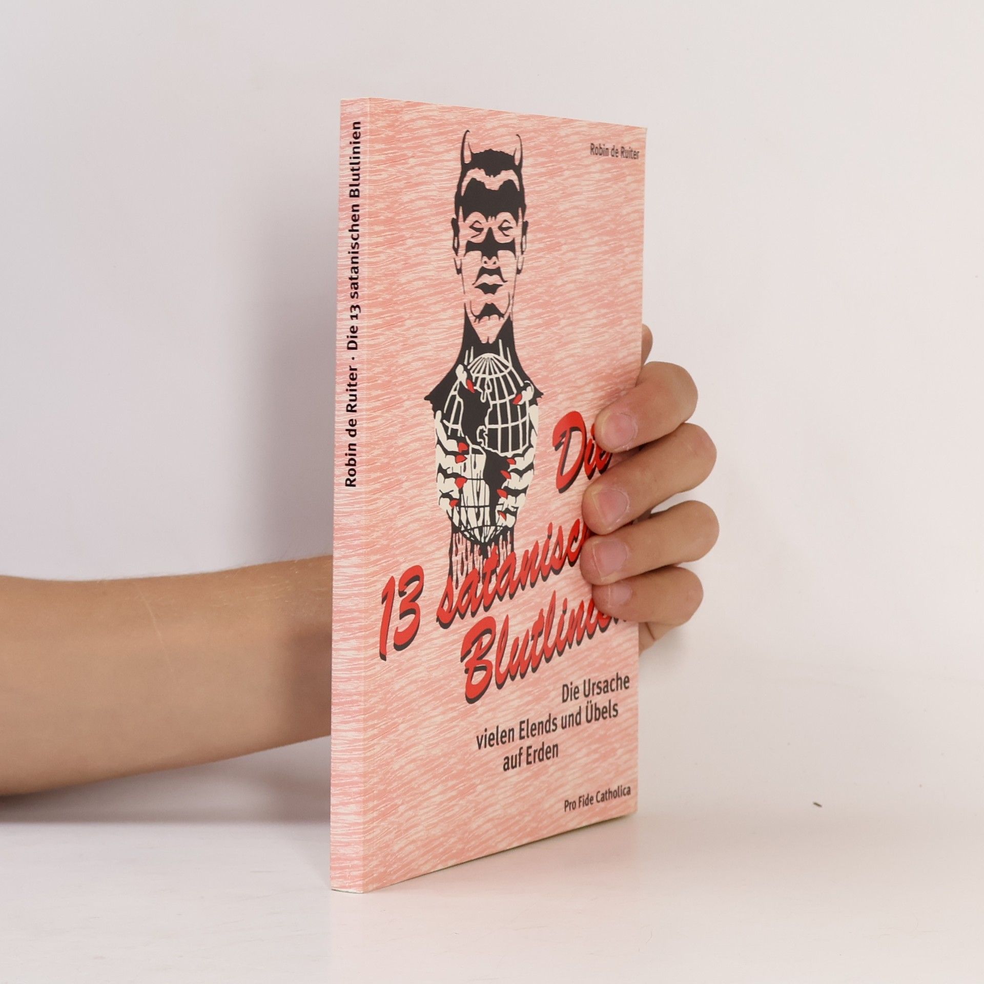 Robin de Ruiter Die 13 satanischen Blutlinien
