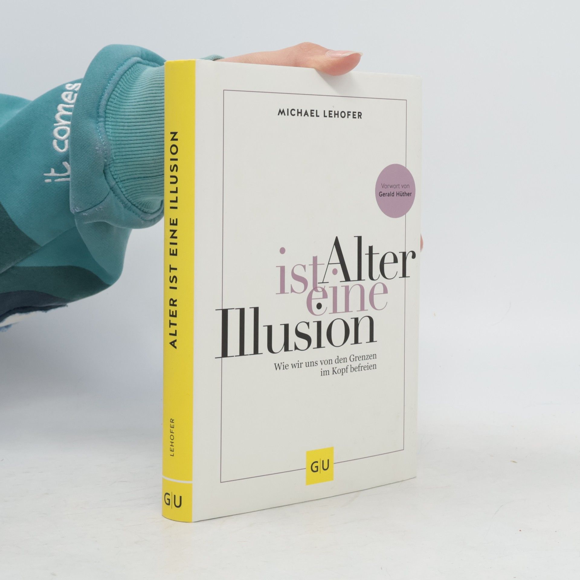 Michael Lehofer Alter ist eine Illusion