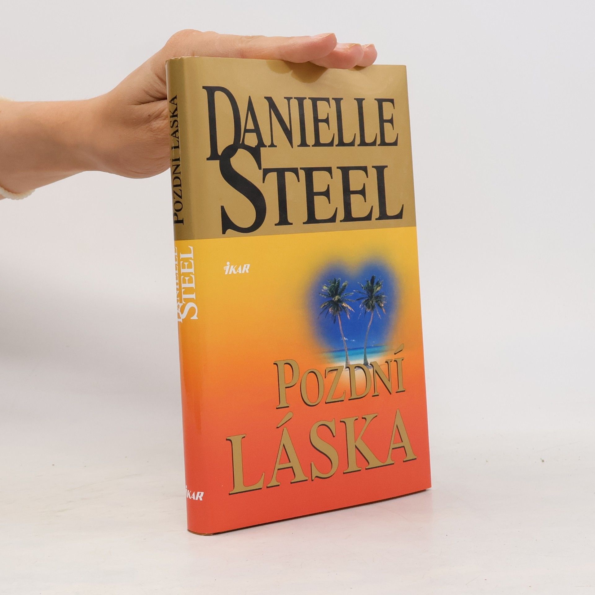 Danielle Steel Pozdní láska