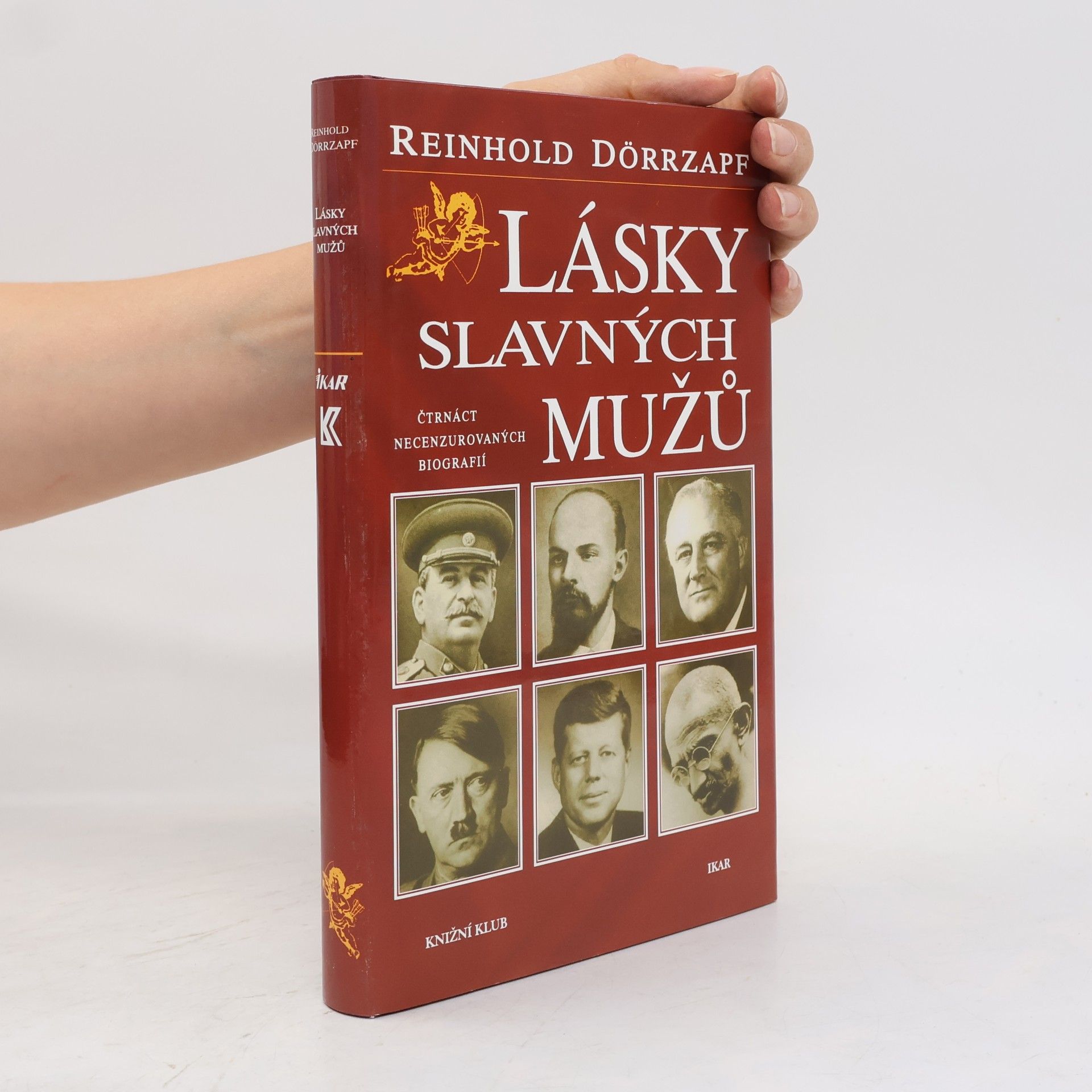 Zlata Kufnerová Lásky slavných mužů : čtrnáct necenzurovaných biografií