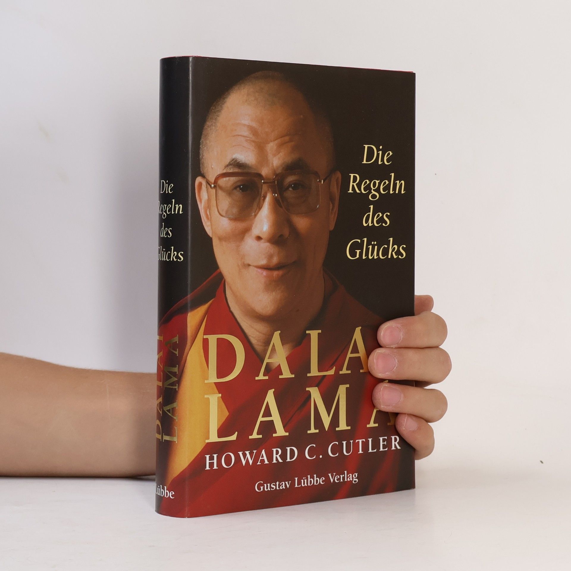 Dalaï-Lama Goldene Worte des Glücks