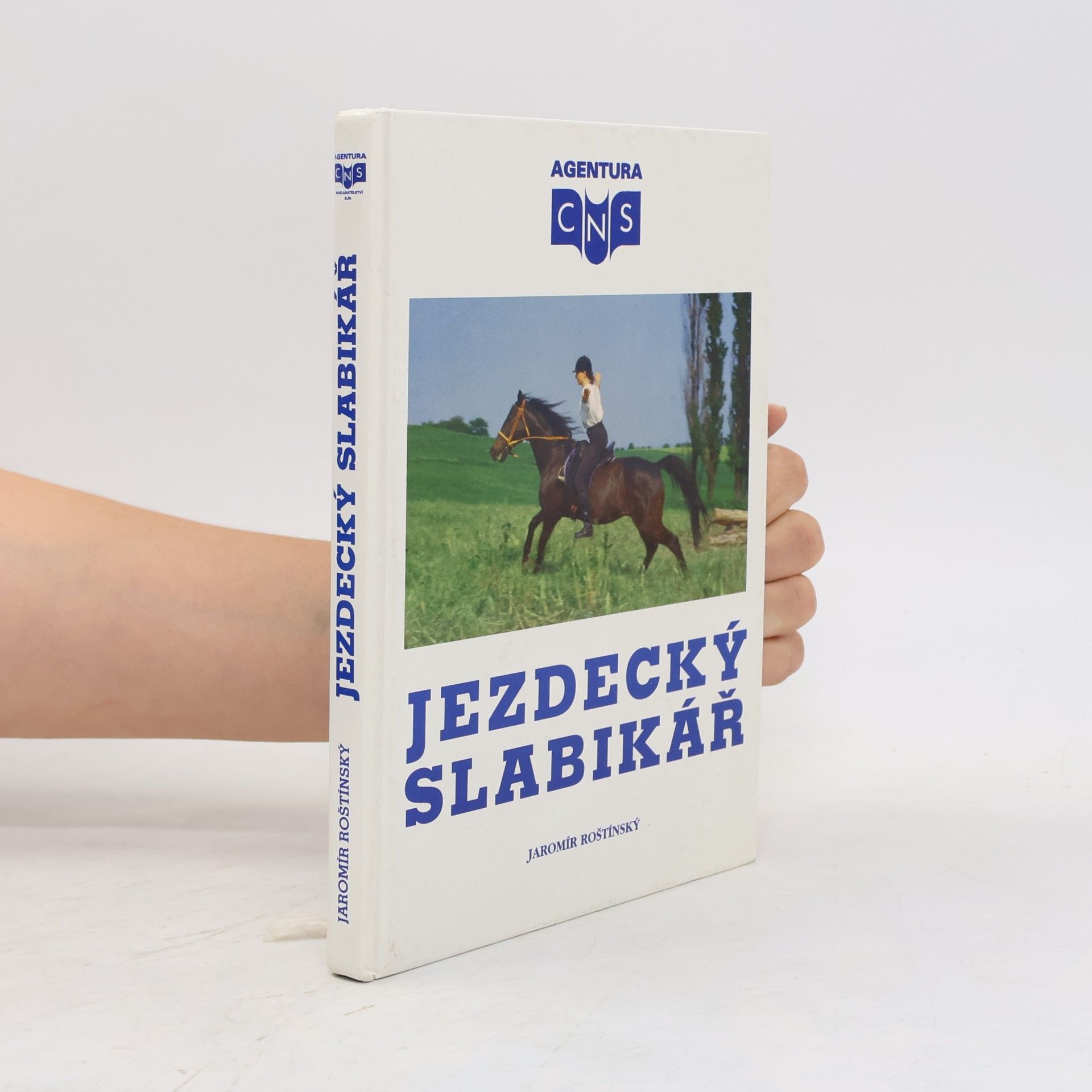 Jaromír Roštínský Jezdecký slabikář