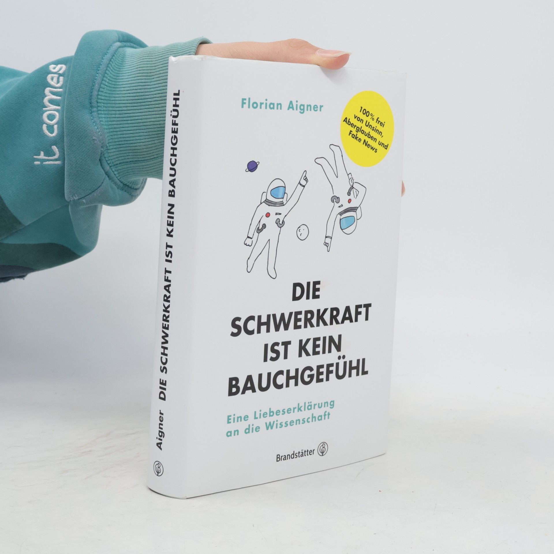 Florian Aigner Die Schwerkraft ist kein Bauchgefühl