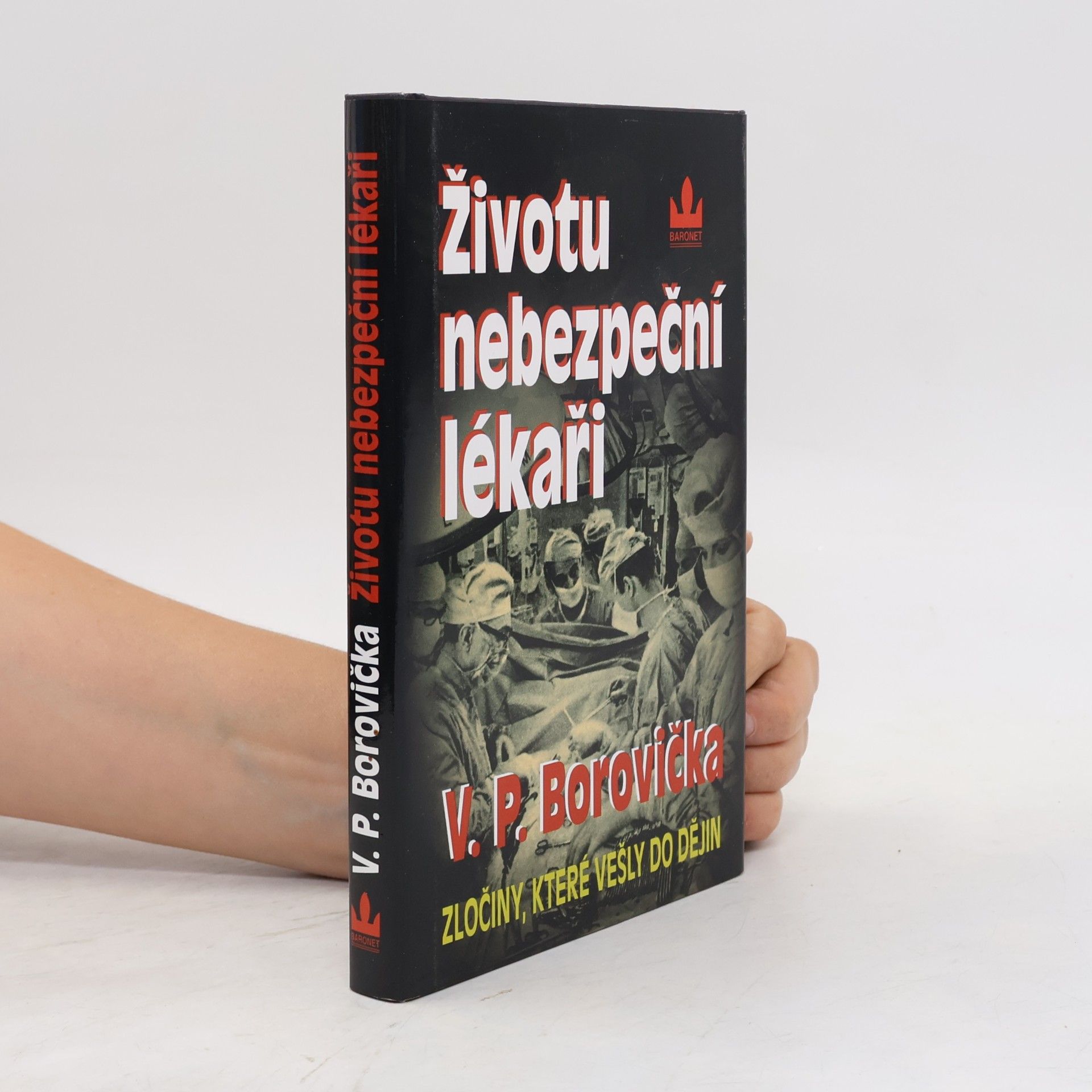 Životu nebezpeční lékaři