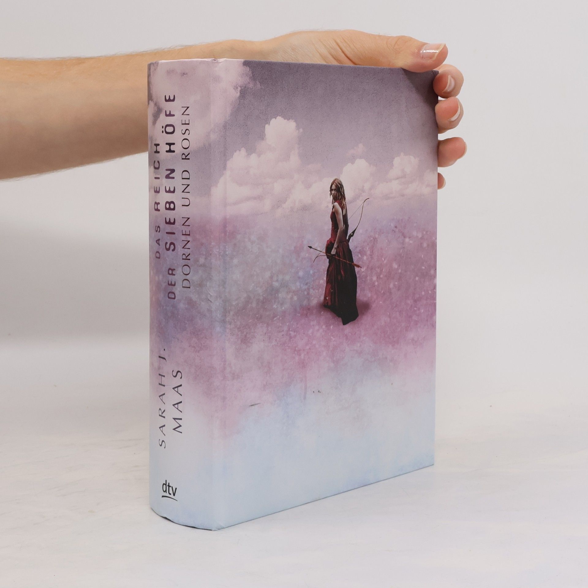 Sarah J. Maas Das Reich der sieben Hofe. Dornen und Rosen
