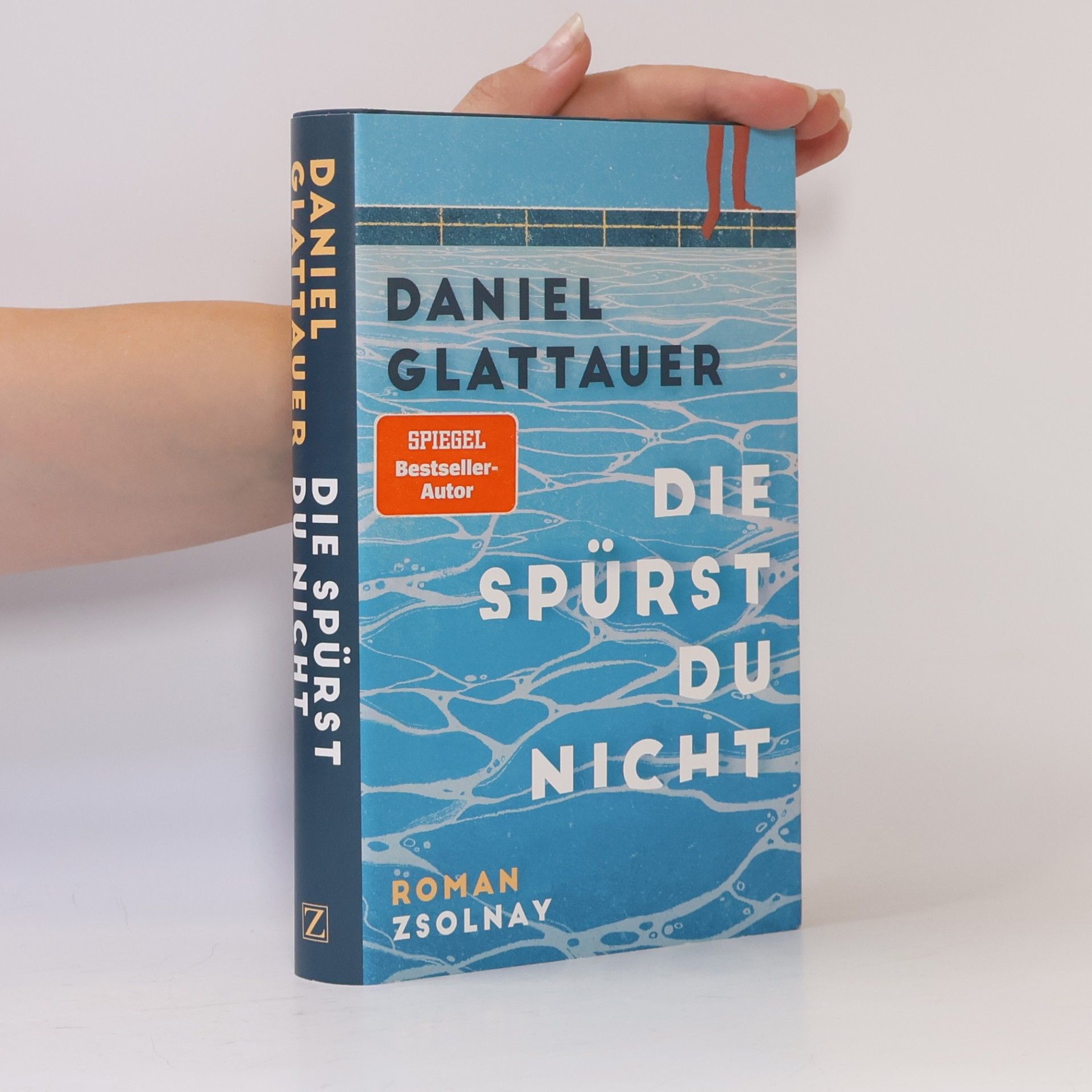 Daniel Glattauer Die spürst du nicht