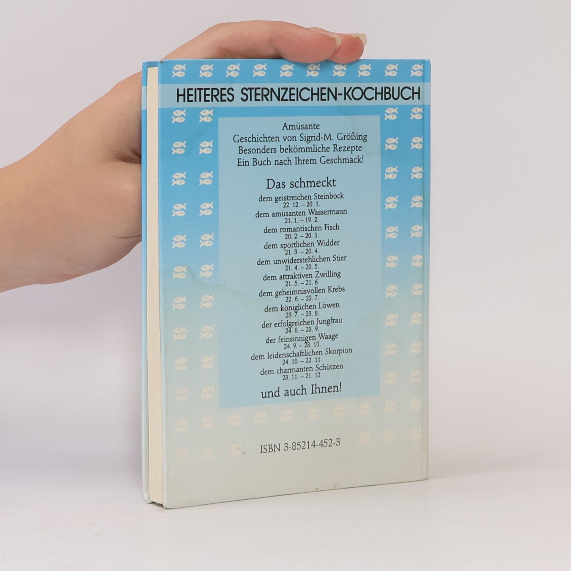 Sigrid-Maria Größing Heiteres Sternzeichen-Kochbuch