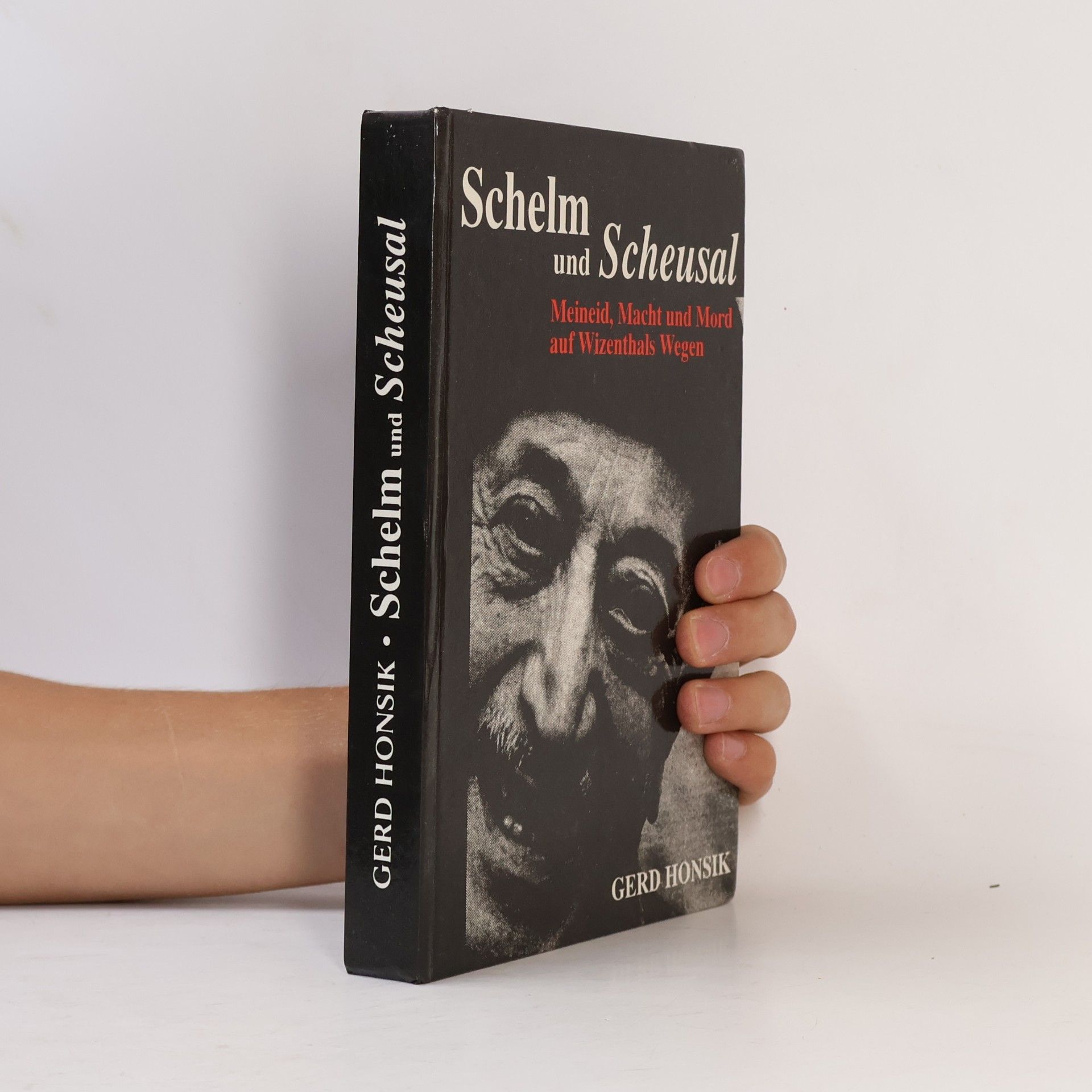 Gerd Honsik Schelm und Scheusal