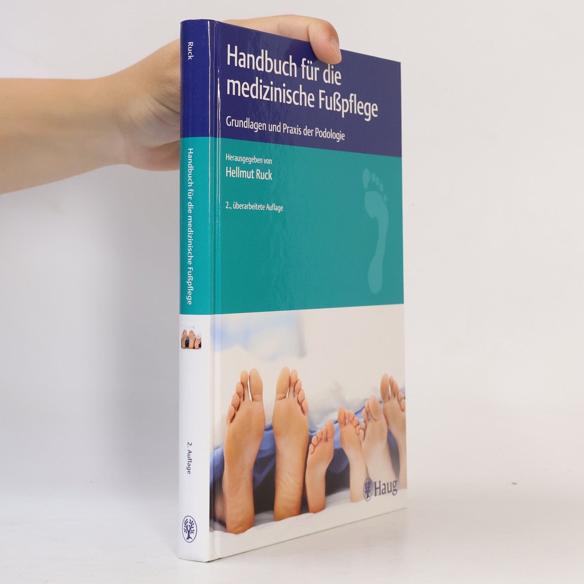 Hellmut Ruck Handbuch für die medizinische Fußpflege