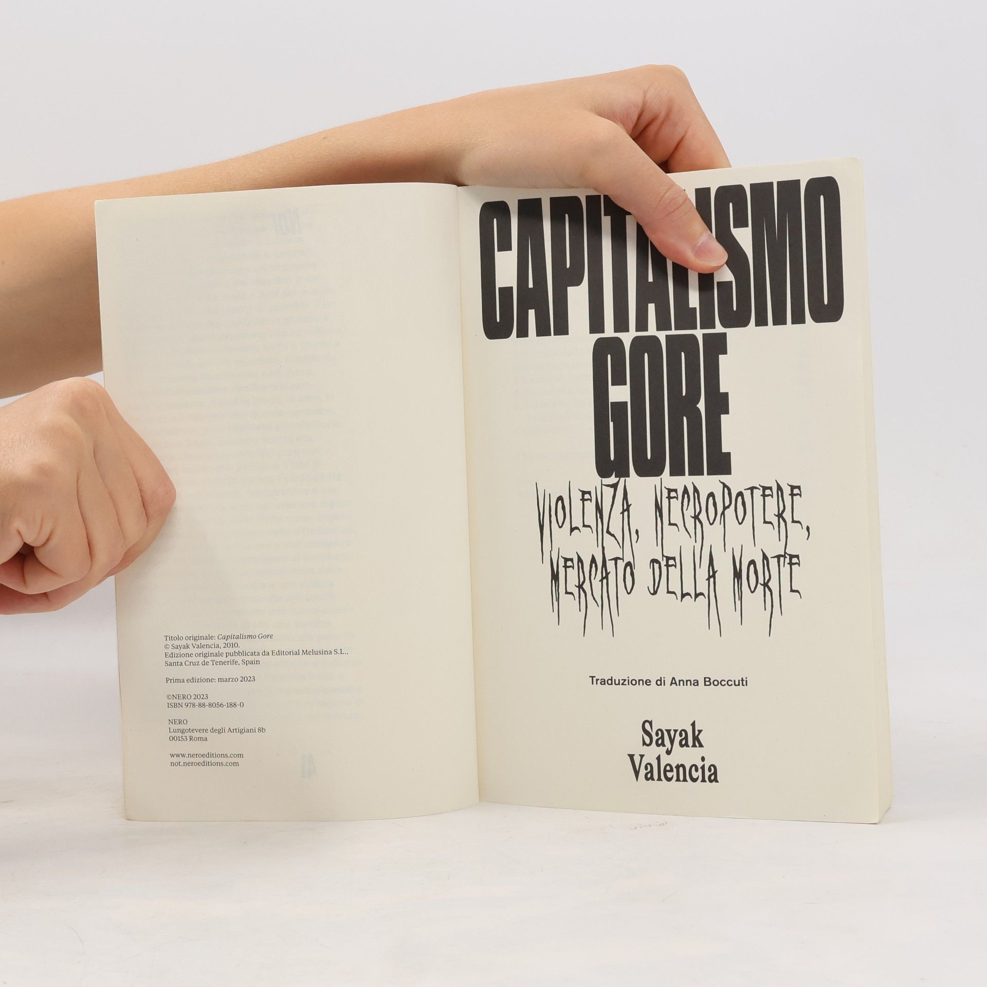 Sayak Valencia Capitalismo gore. Violenza, necropotere, mercato della morte