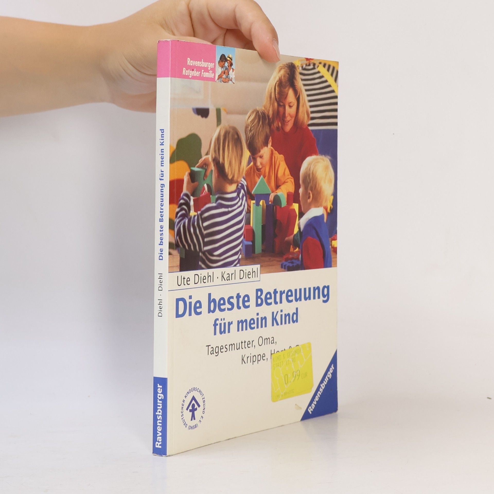 Ute Diehl Die beste Betreuung für mein Kind