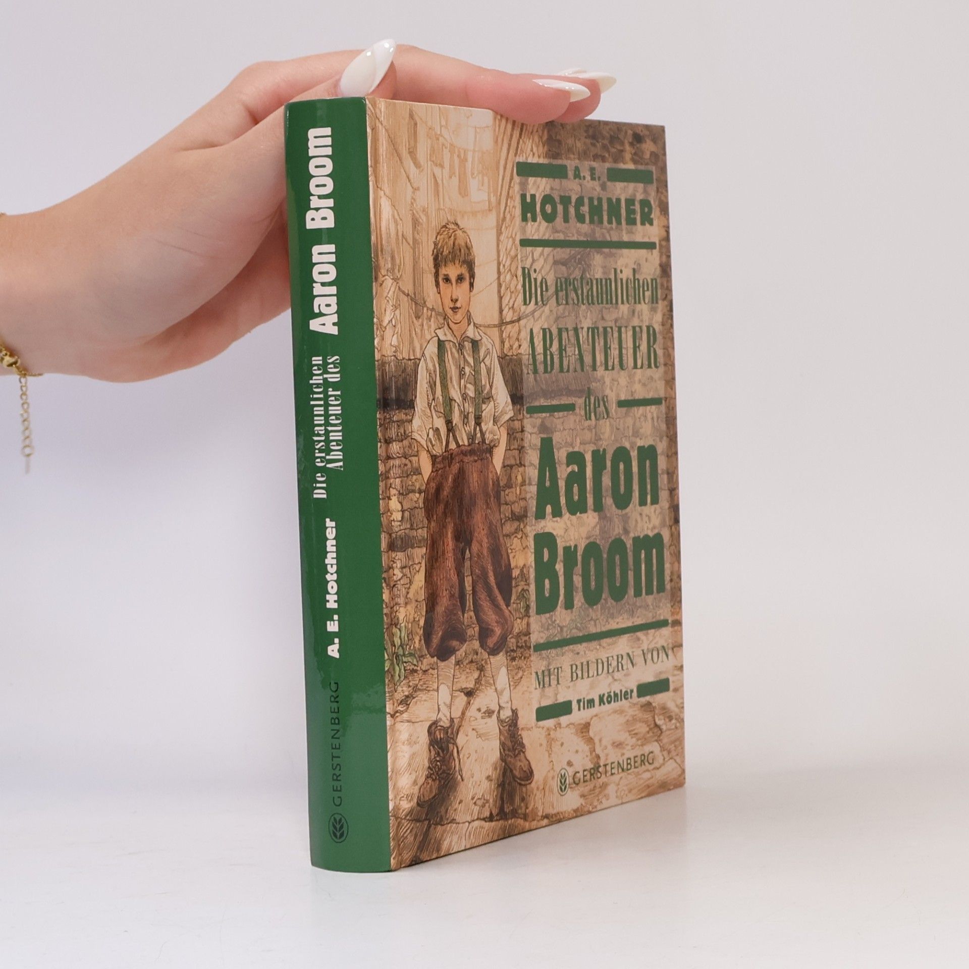 A. E. Hotchner Die erstaunlichen Abenteuer des Aaron Broom