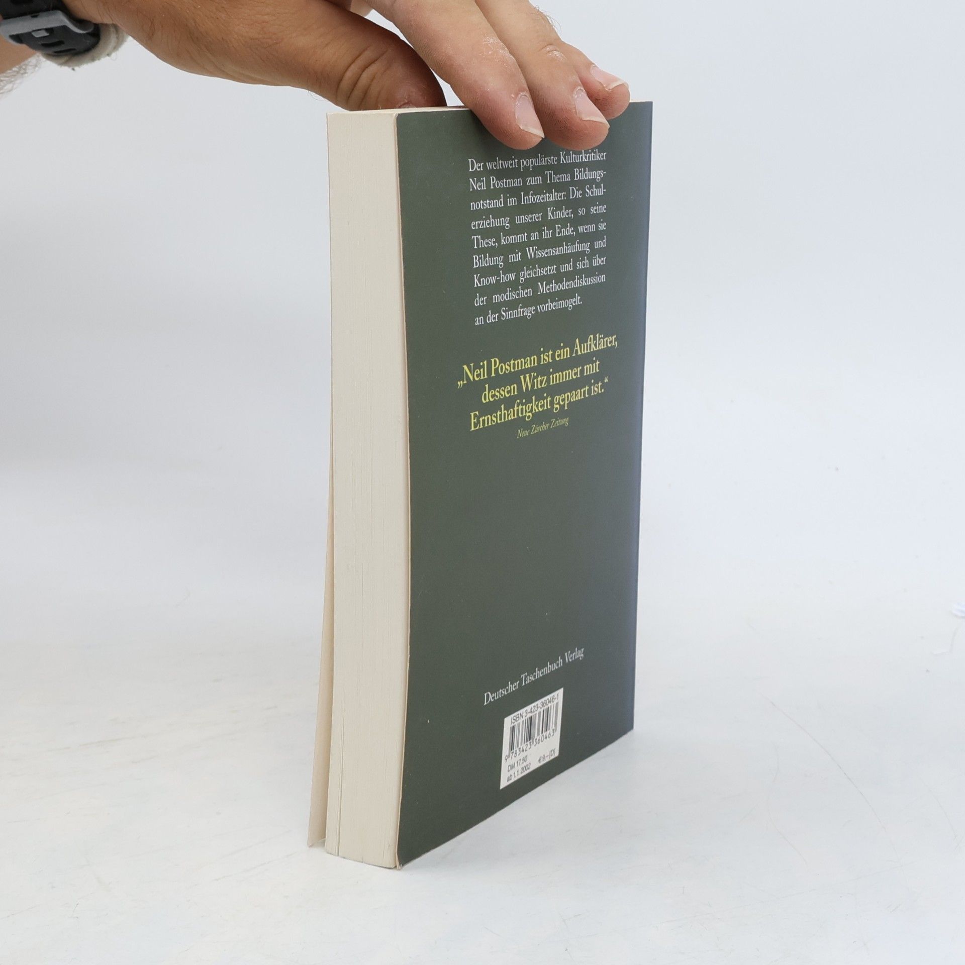 Neil Postman Keine Götter mehr. Das Ende der Erziehung.