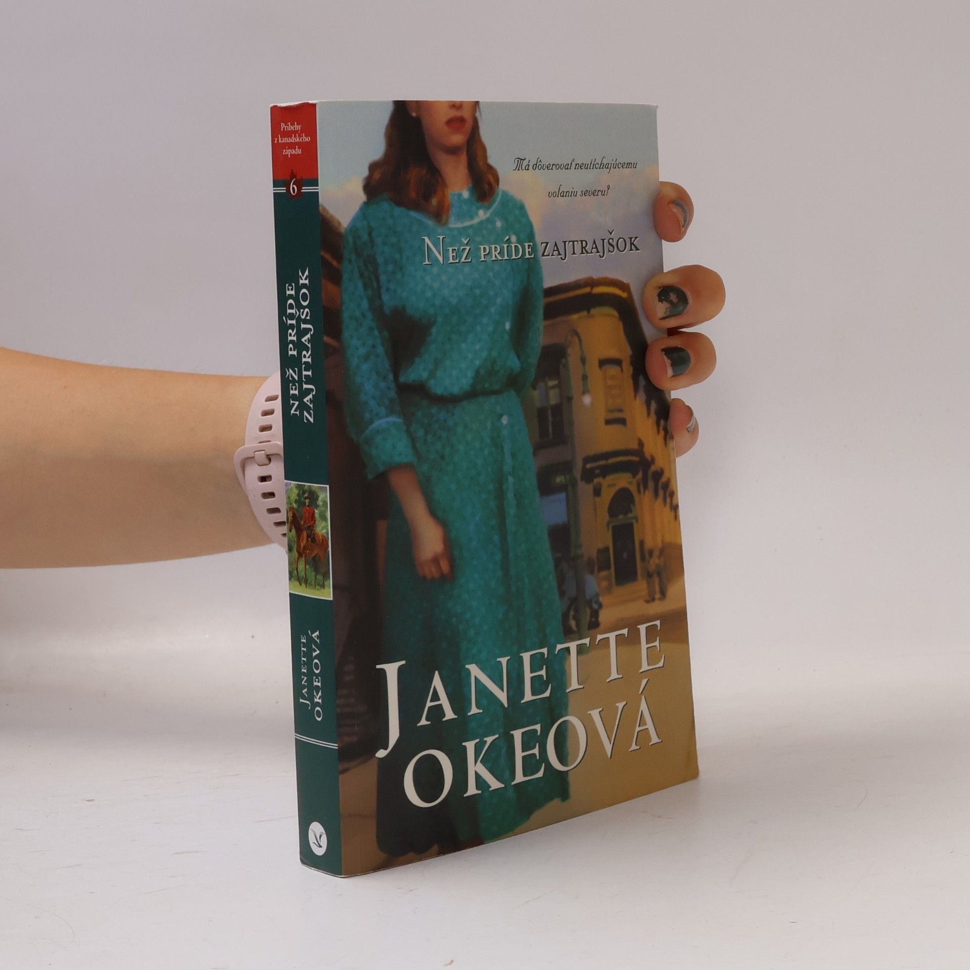 Janette Oke Než príde zajtrajšok
