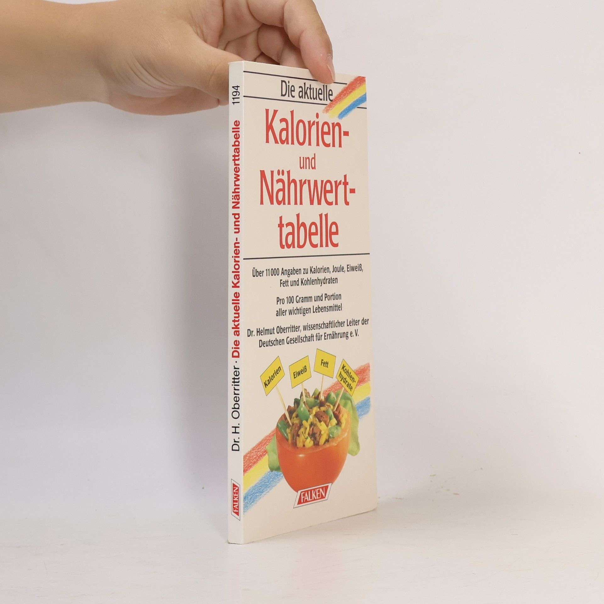 Helmut Oberritter Die aktuelle Kalorien- und Nährwerttabelle