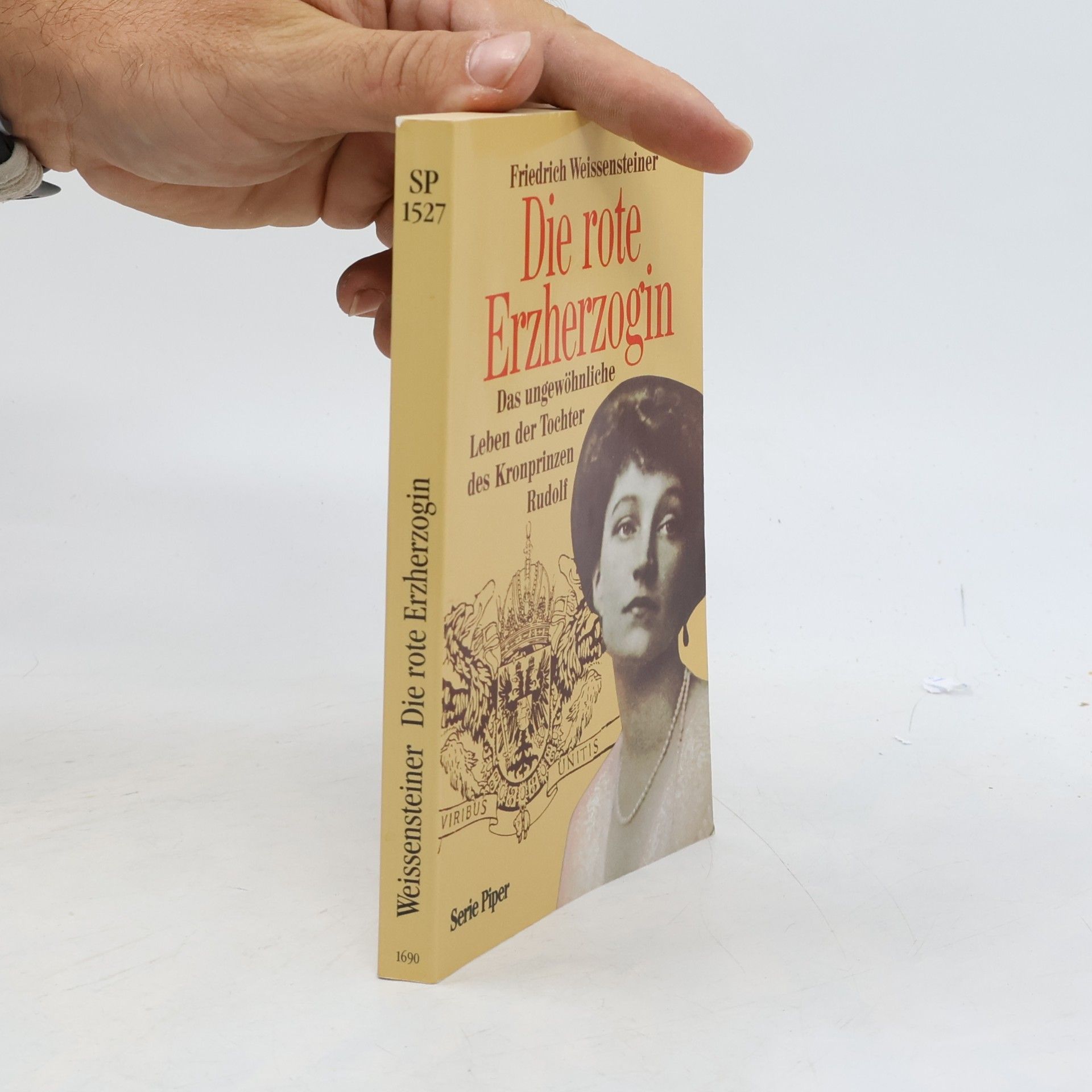 Friedrich Weissensteiner Die rote Erzherzogin