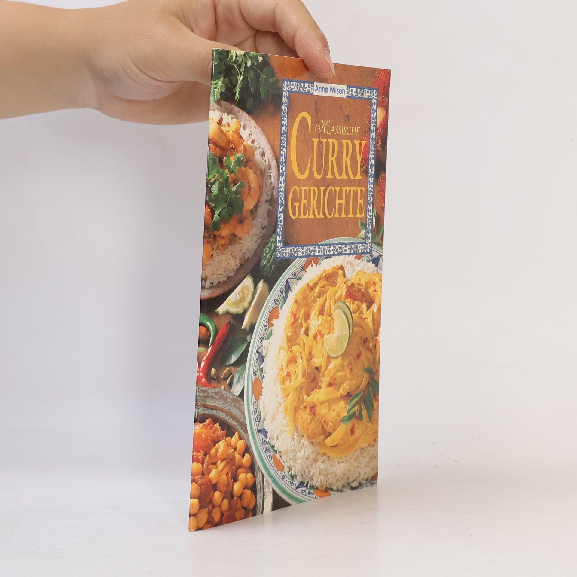 Anne Wilson Klassische Curry-Gerichte