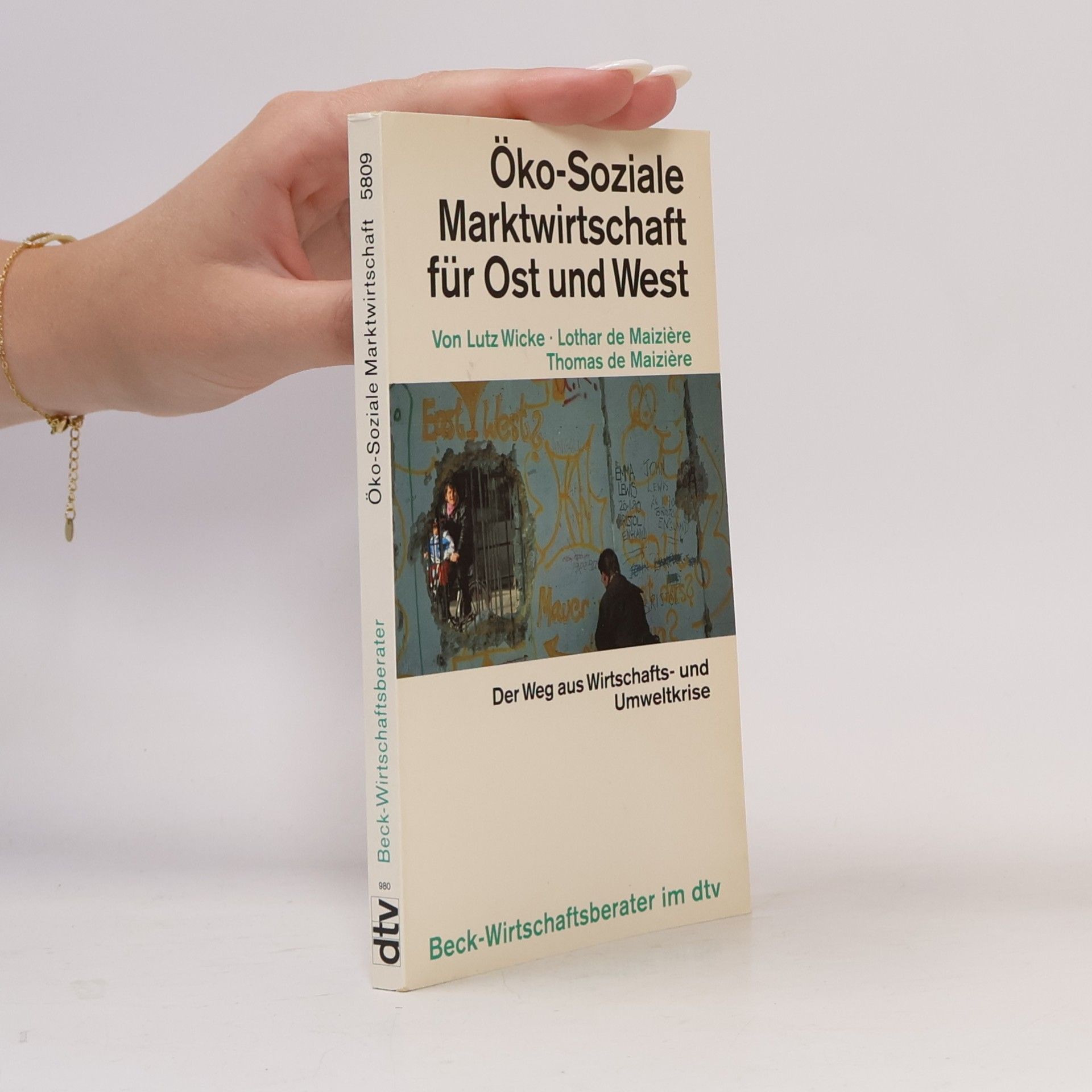 Lutz Wicke Öko-soziale Marktwirtschaft für Ost und West