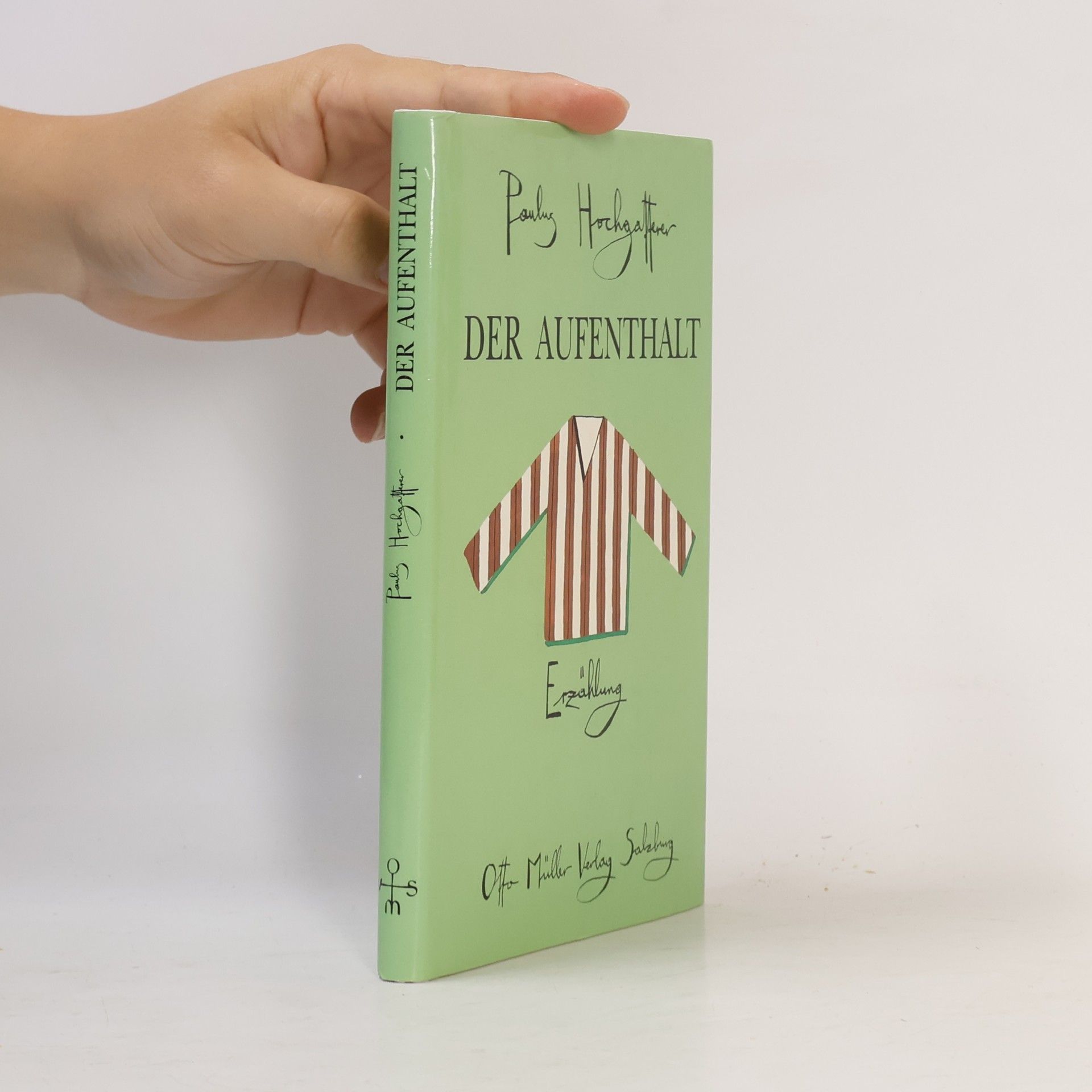 Paulus Hochgatterer Der Aufenthalt