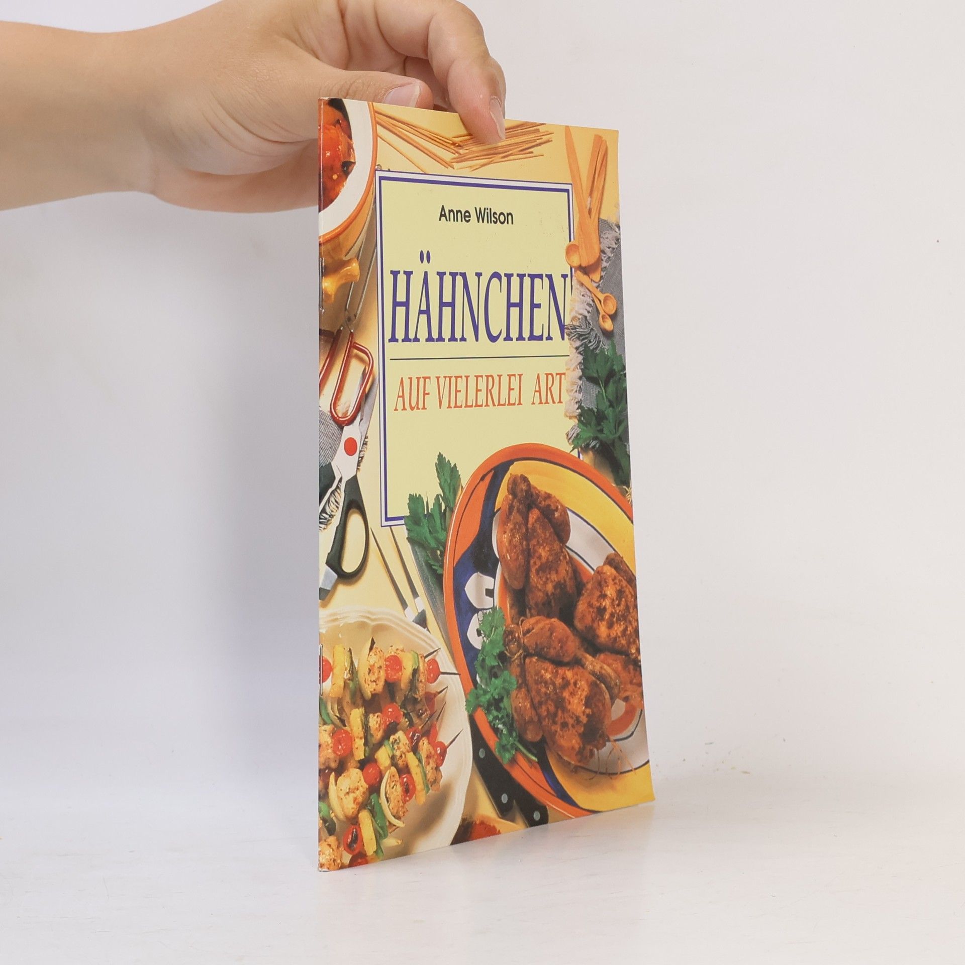Hähnchen auf vielerlei Art